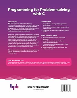 Programming for Problem-solving with C: Formulating algorithms for complex problems