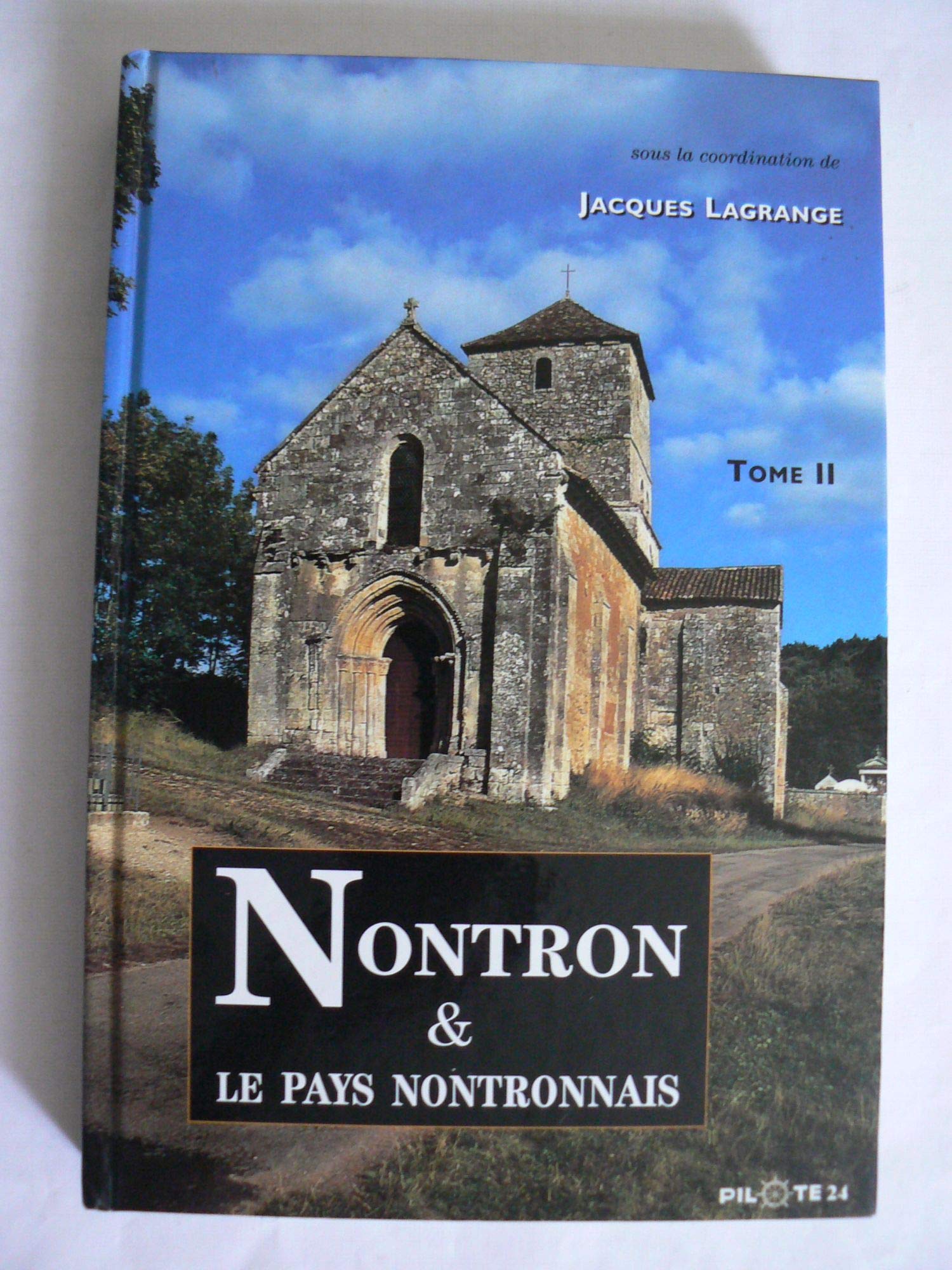 Nontron et le pays nontronnais tome 2