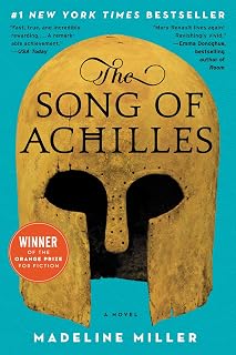 The Song of Achilles by Madeline Miller: Bestselling Iliad Retelling, Epic Love Story & Trojan War Novel