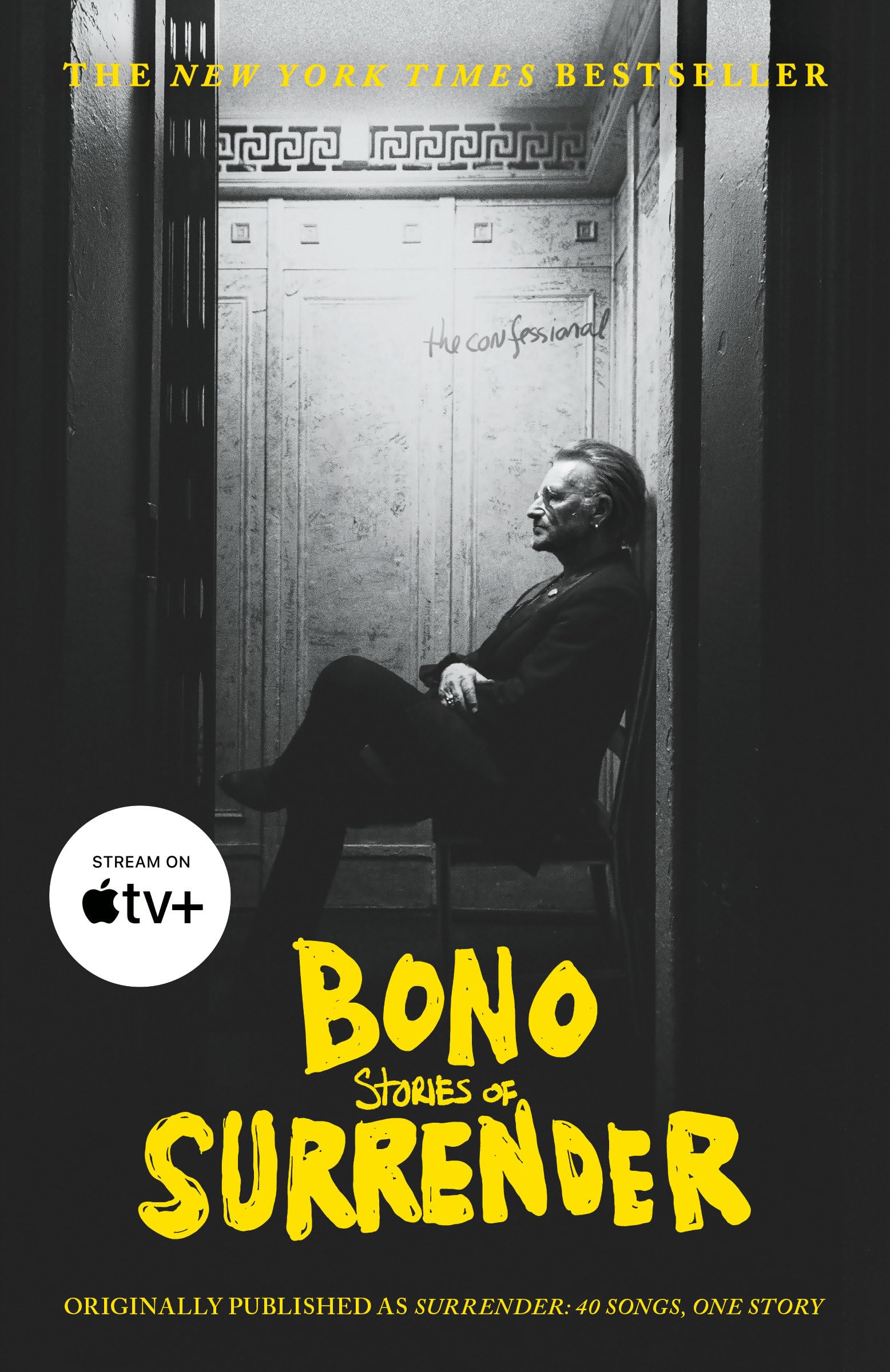 Bono: Stories of Surrender: Originally Published As Surrender; 40