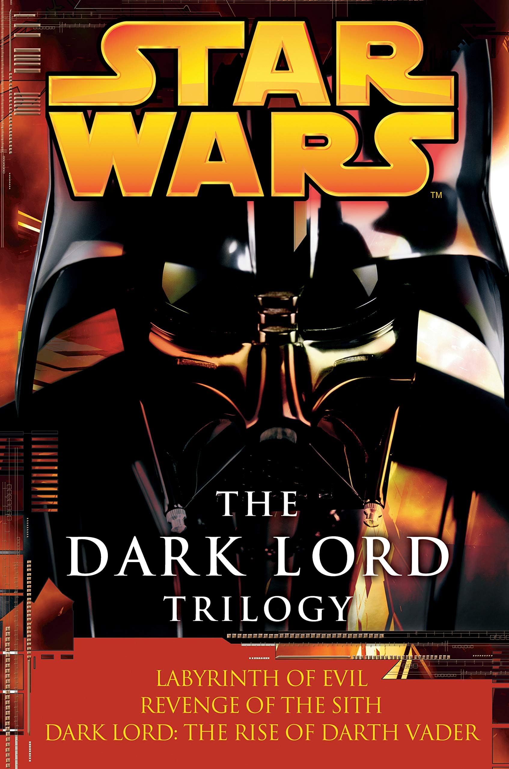 The Dark Lord Trilogy: Star Wars Legends: Labyrinth of Evil Revenge of the Sith Dark Lord: The Rise of Darth Vader (Star Wars - Legends) Kindle Edition