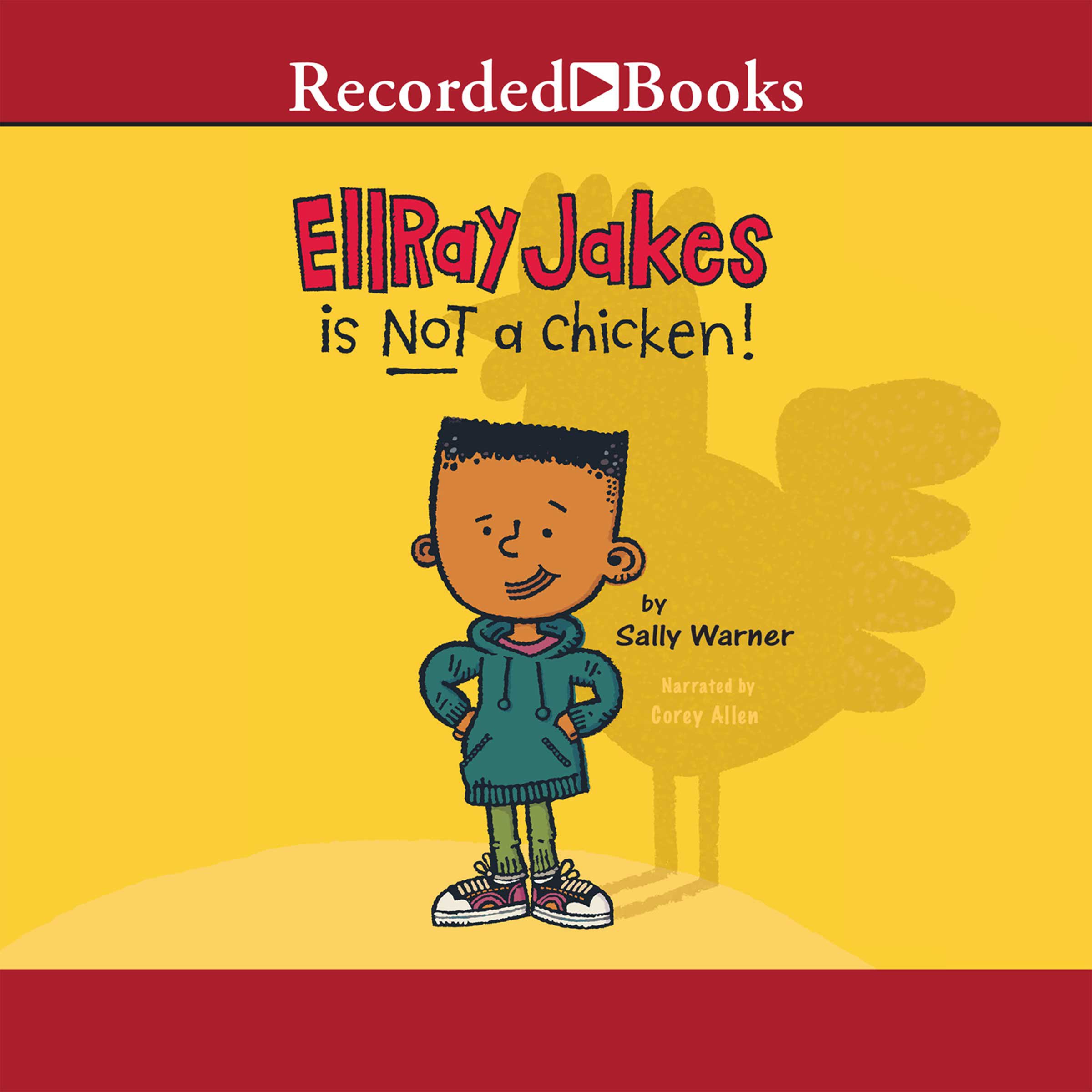 Cover art for Ellray Jakes Is Not a Chicken