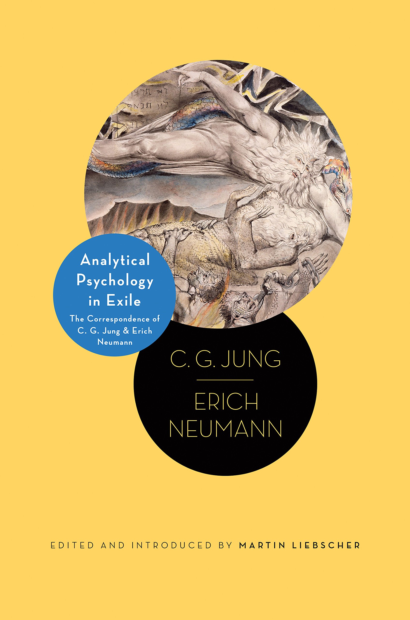 Analytical Psychology in Exile: The Correspondence of C. G. Jung and Erich Neumann (Philemon Foundation Series): 10