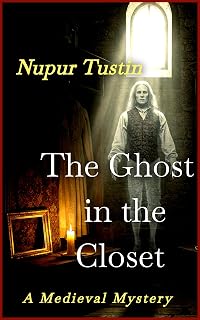 The Ghost in the Closet: A Medieval Mystery (Sister Margaret & Michel Mysteries Book 1)
