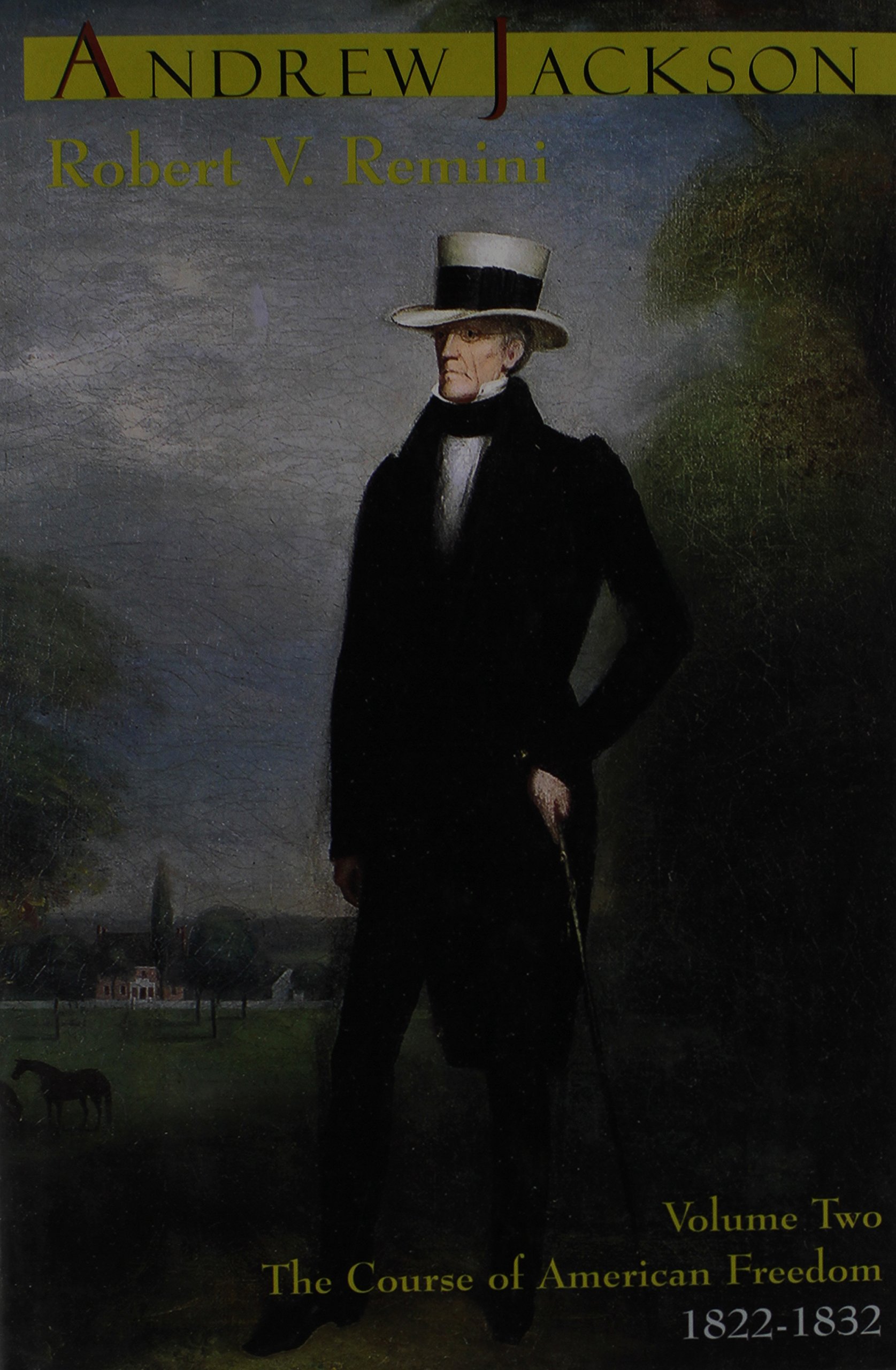 Andrew Jackson, Volume 2