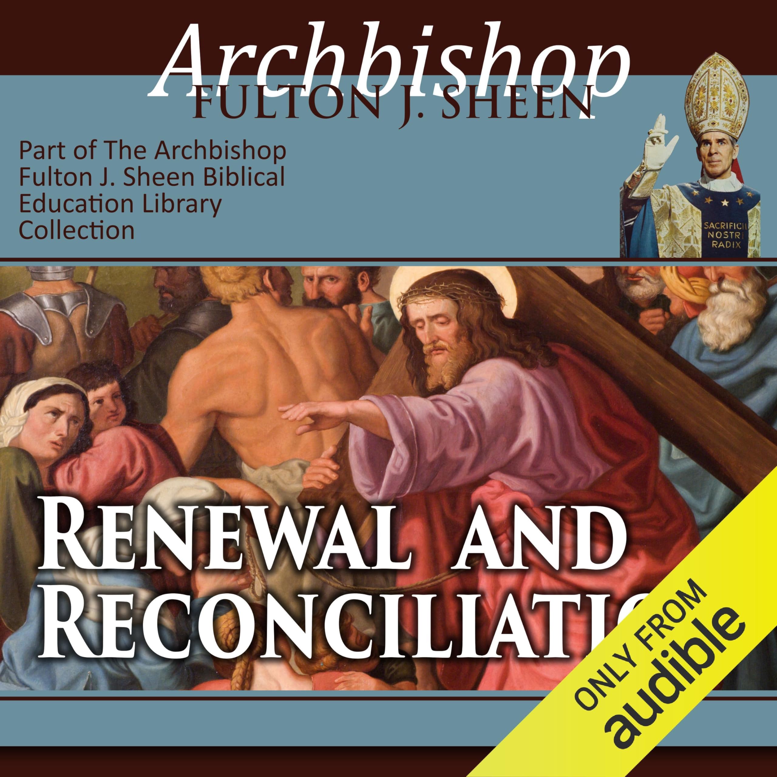 Renewal and Reconciliation