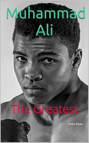 Muhammad Ali: The Greatest