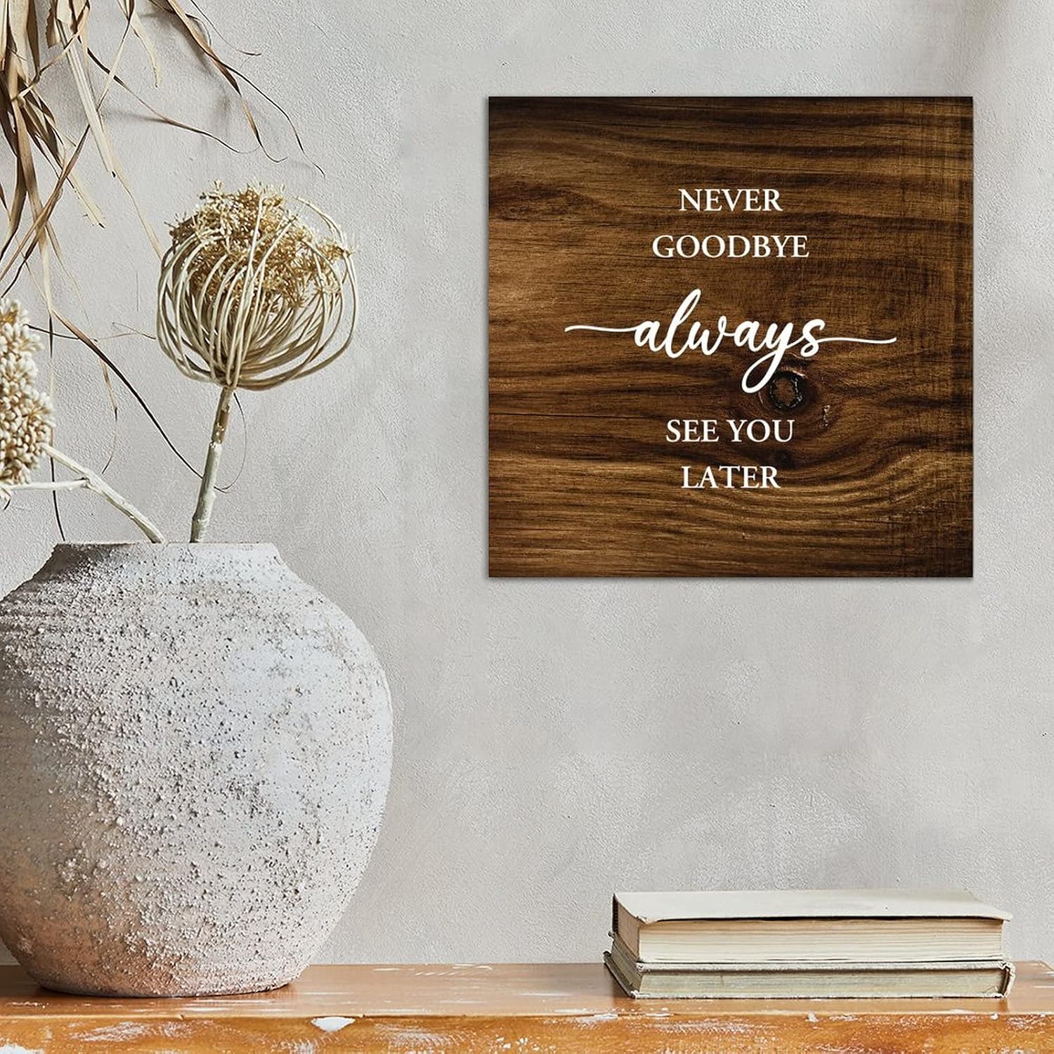 LITTLEGROVE SEEDS Never Goodbye Always See You Later Wood Signs Rustic Wood Plaque Family Motivational Wall Decorations for Living Room Rustic Wall Art Kitchen Wall Hanger Retro Decor 12x12in image 2