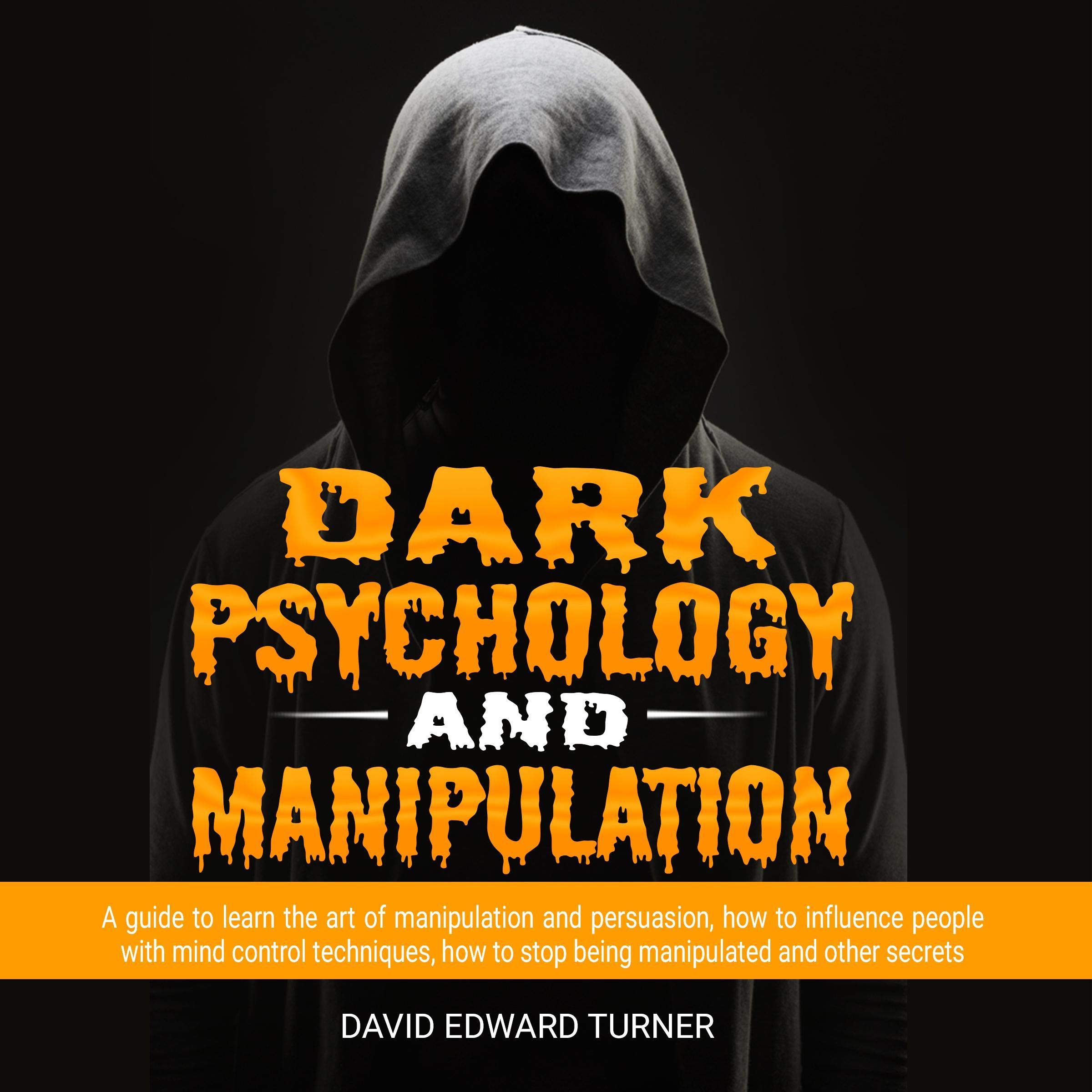 Dark Psychology and Manipulation