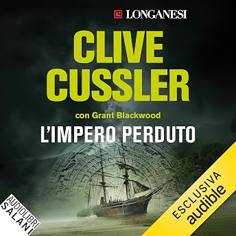 L'impero perduto Audiolibro di Clive Cussler episode artwork