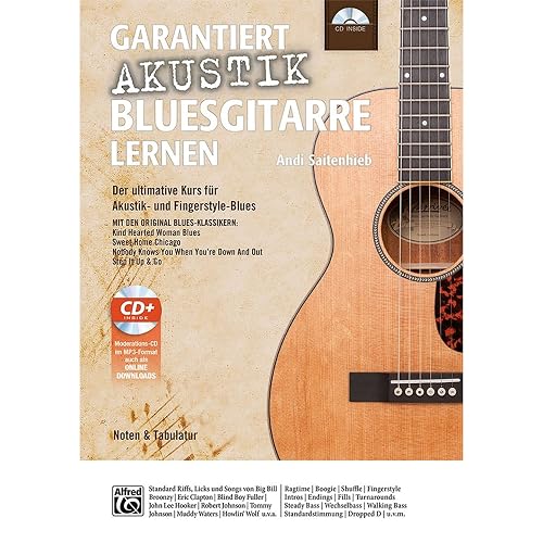 Garantiert Akustik-Bluesgitarre Lernen: Der Ultimative Kurs Für Akustik- Und Fingerstyle-Blues Mit CD. Mit Den Original Blues-Klassikern Kind Hearted ... MP3 CD &amp; Online Audio (Garantiert Lernen)