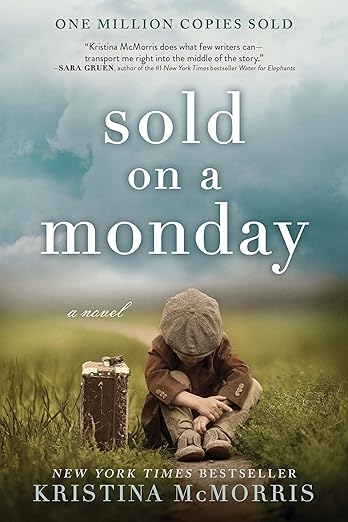 Sold On A Monday: A True Story Of Heartbreak And Resilience
