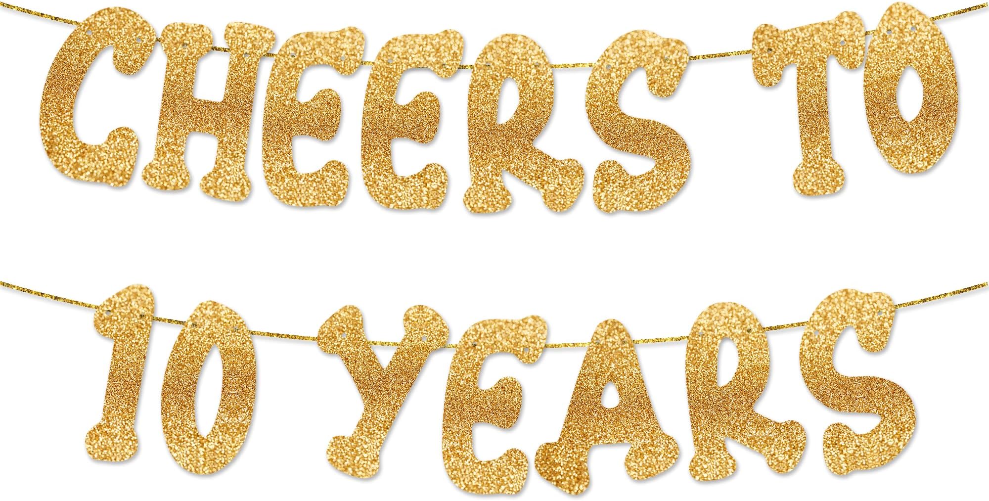 Cheers to 10 Years - Happy 10th Birthday Party Glitter Banner - 10th Birthday Party Decorations and Supplies - Pre-strung Wedding Anniversary Decorations