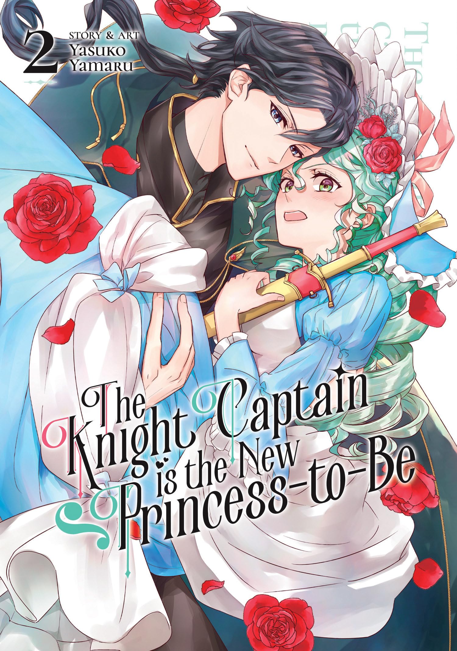 The Knight Captain is the New Princess-to-Be Vol. 2 Paperback – November 21, 2023