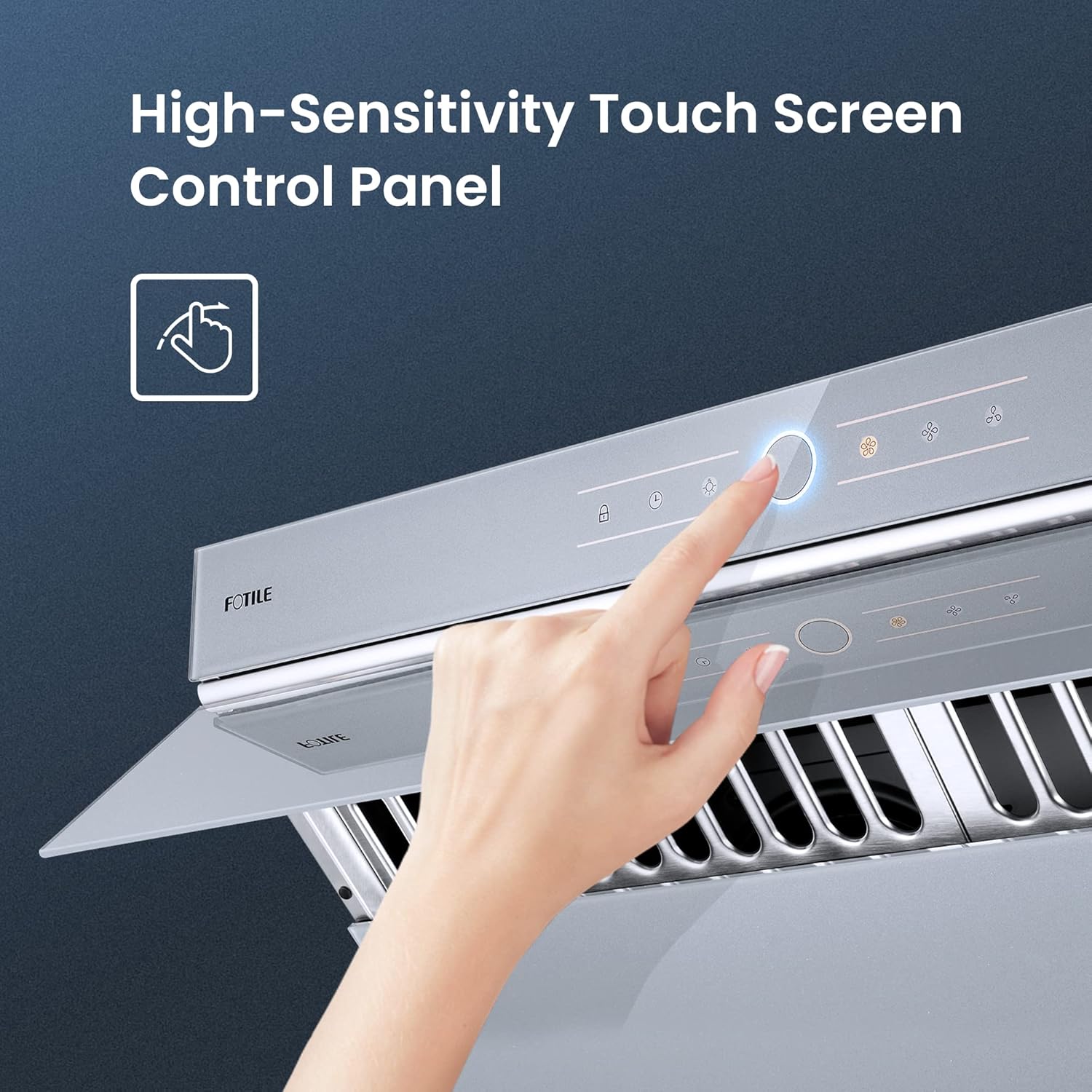 High-Sensitivity Touch Screen Control Panel of FOTILE JQG7501.G Range Hood
