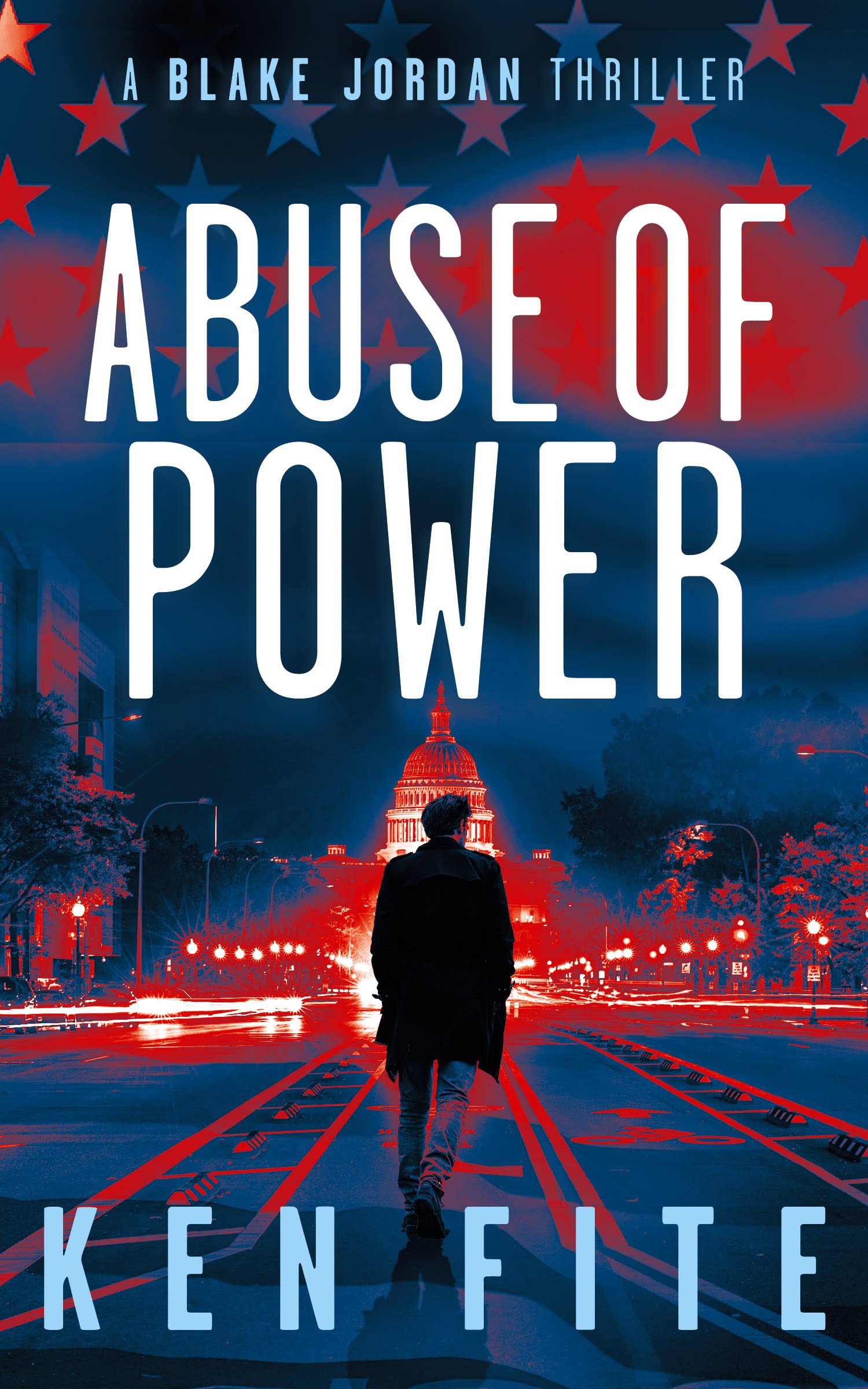 Abuse of Power: A Blake Jordan Thriller (The Blake Jordan Series Book 9)