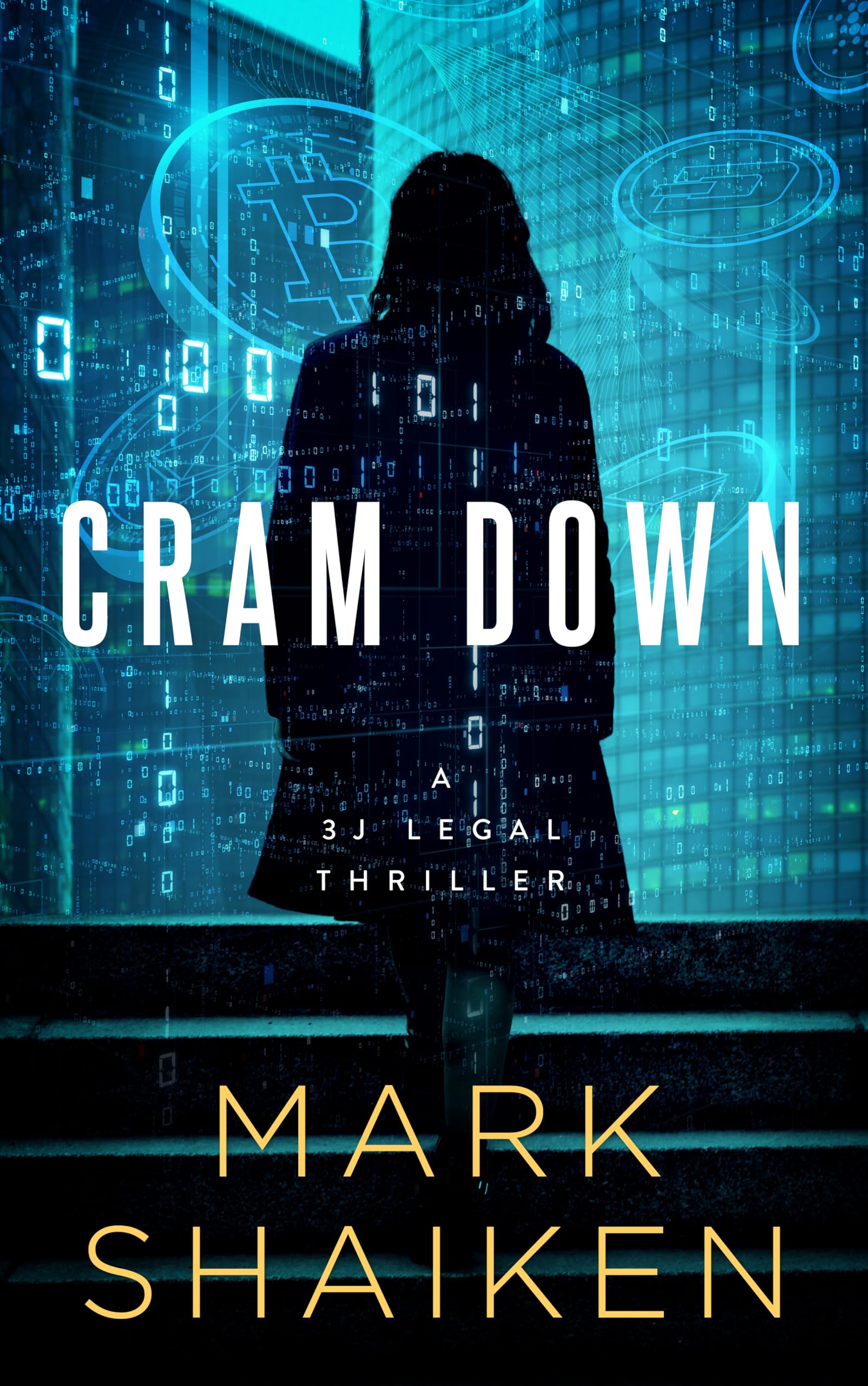 Cram Down (3J Legal Thriller Series Book 4)