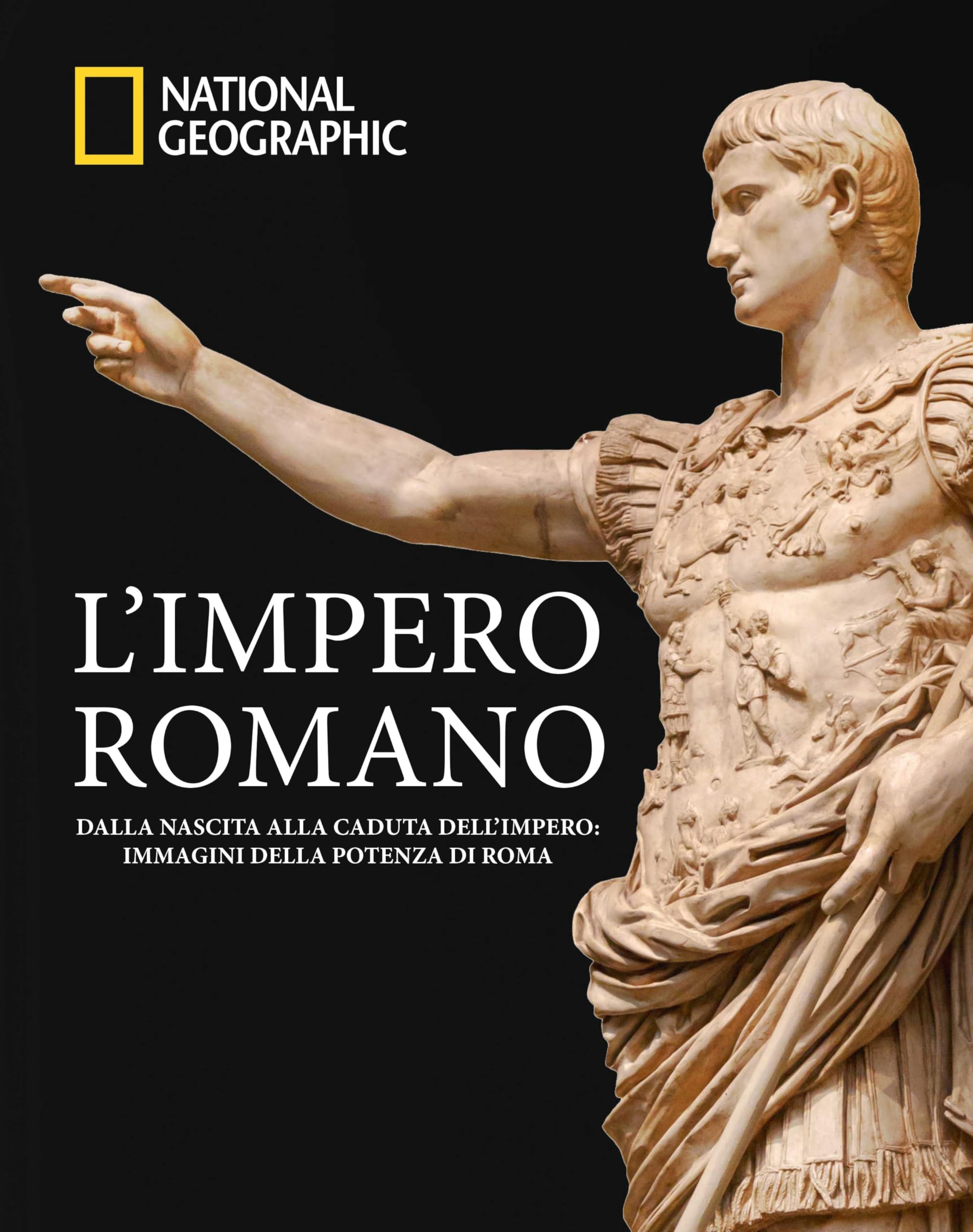 L'impero romano. Dalla nascita alla caduta dell'impero: immagini della potenza di Roma. Ediz. a colori (Antiche civiltà. Storie e tesori)