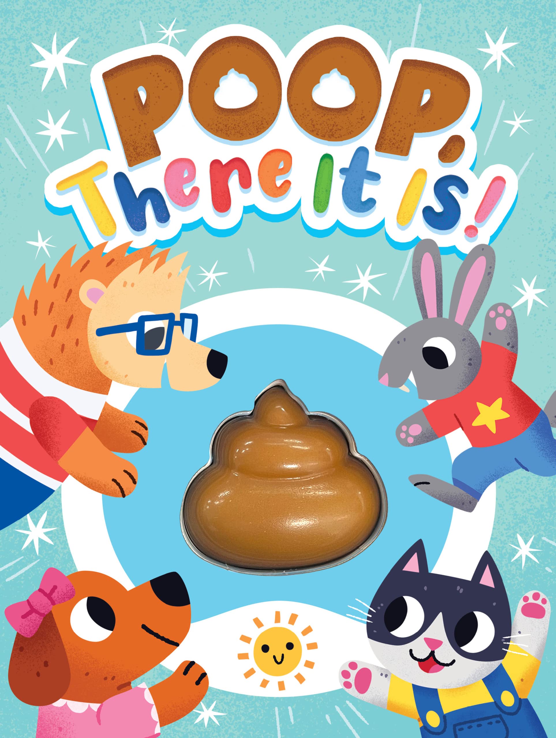 Little Hippo Books Poop, There It Is! - Children's Touch and Feel Squishy Foam Sensory Board Book (Potty Training Made Fun: Baby & Toddler Book Series)