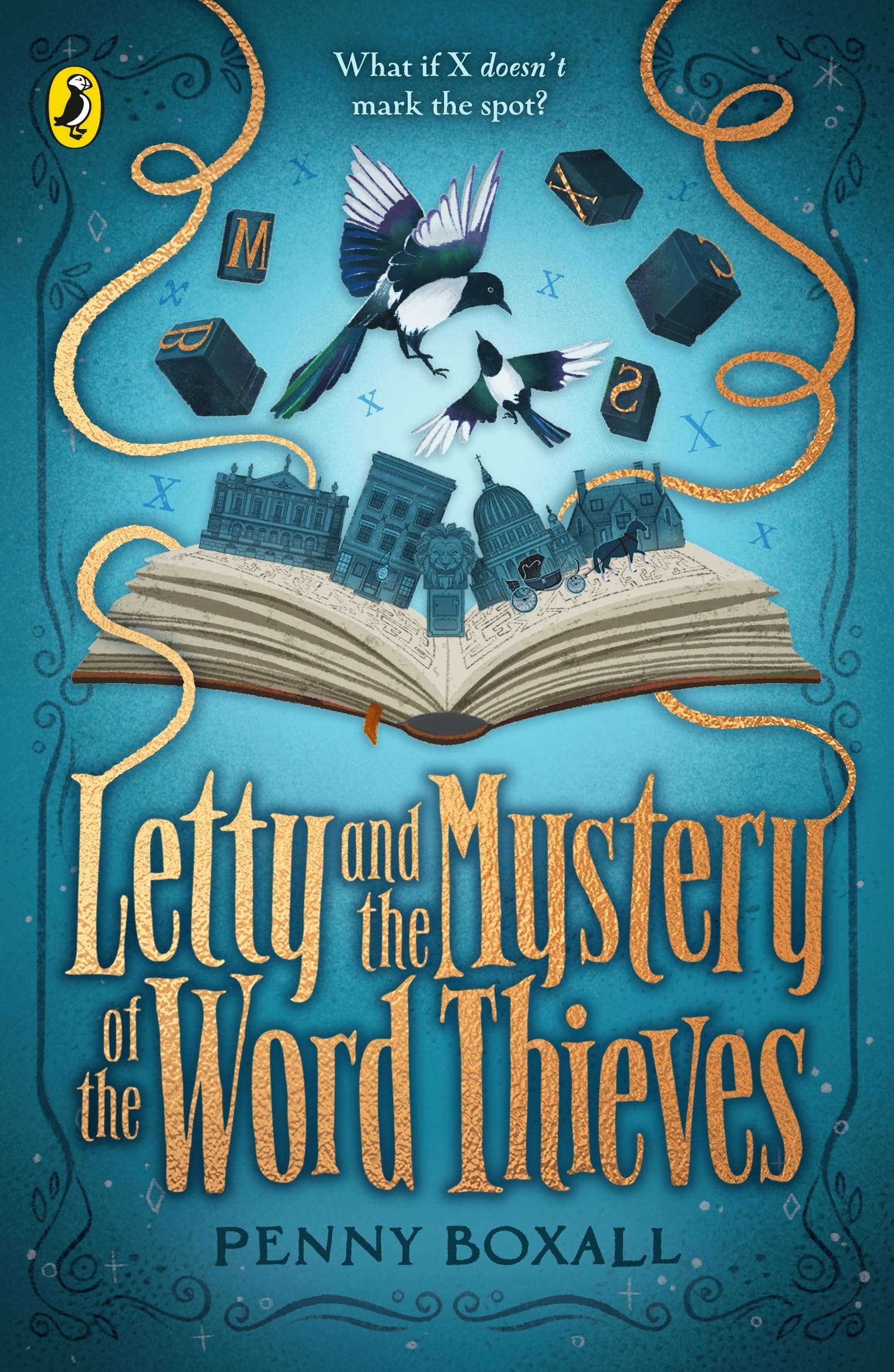Letty and the Mystery of the Word Thieves: An exciting new historical adventure for 9-12 year olds