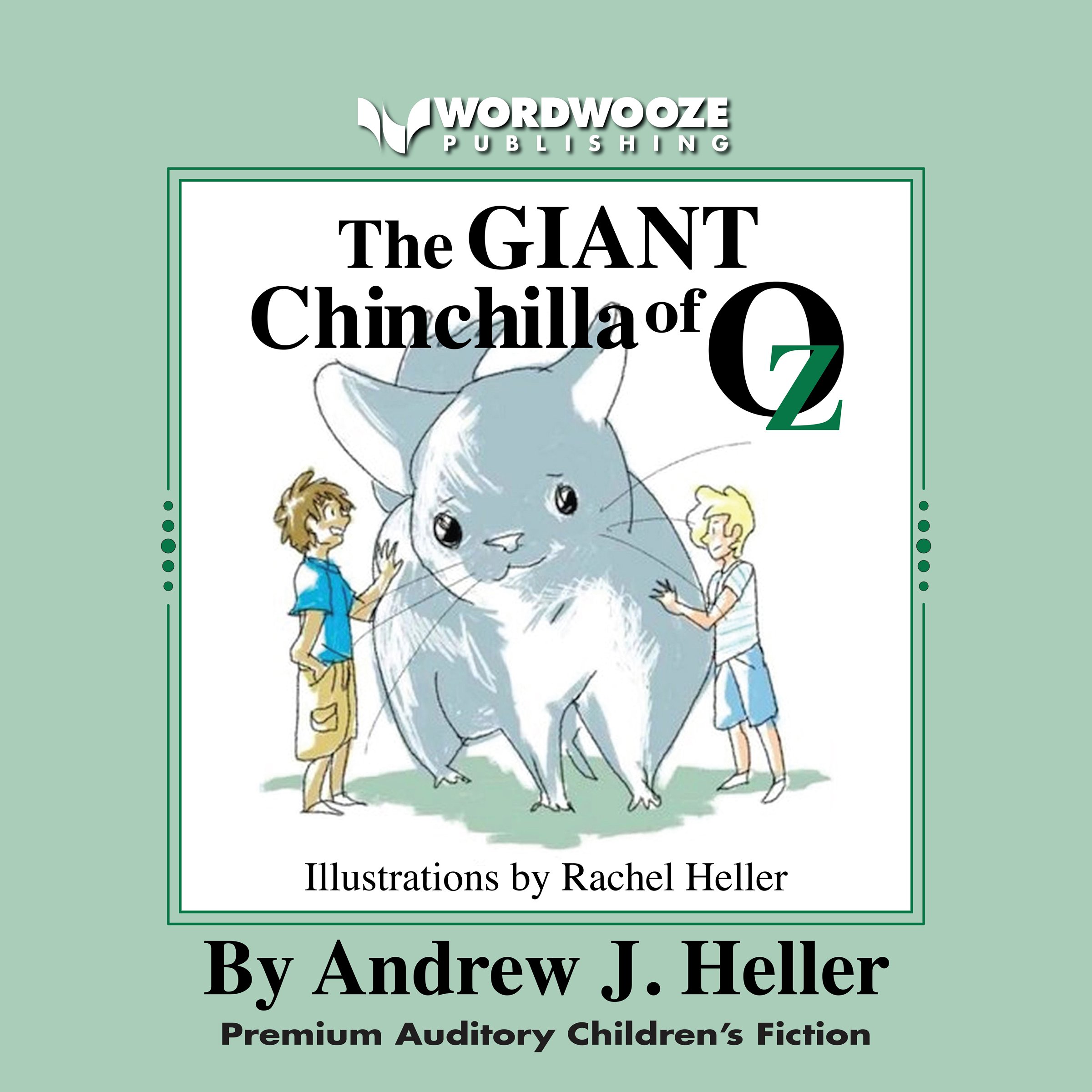 The Giant Chinchilla of Oz