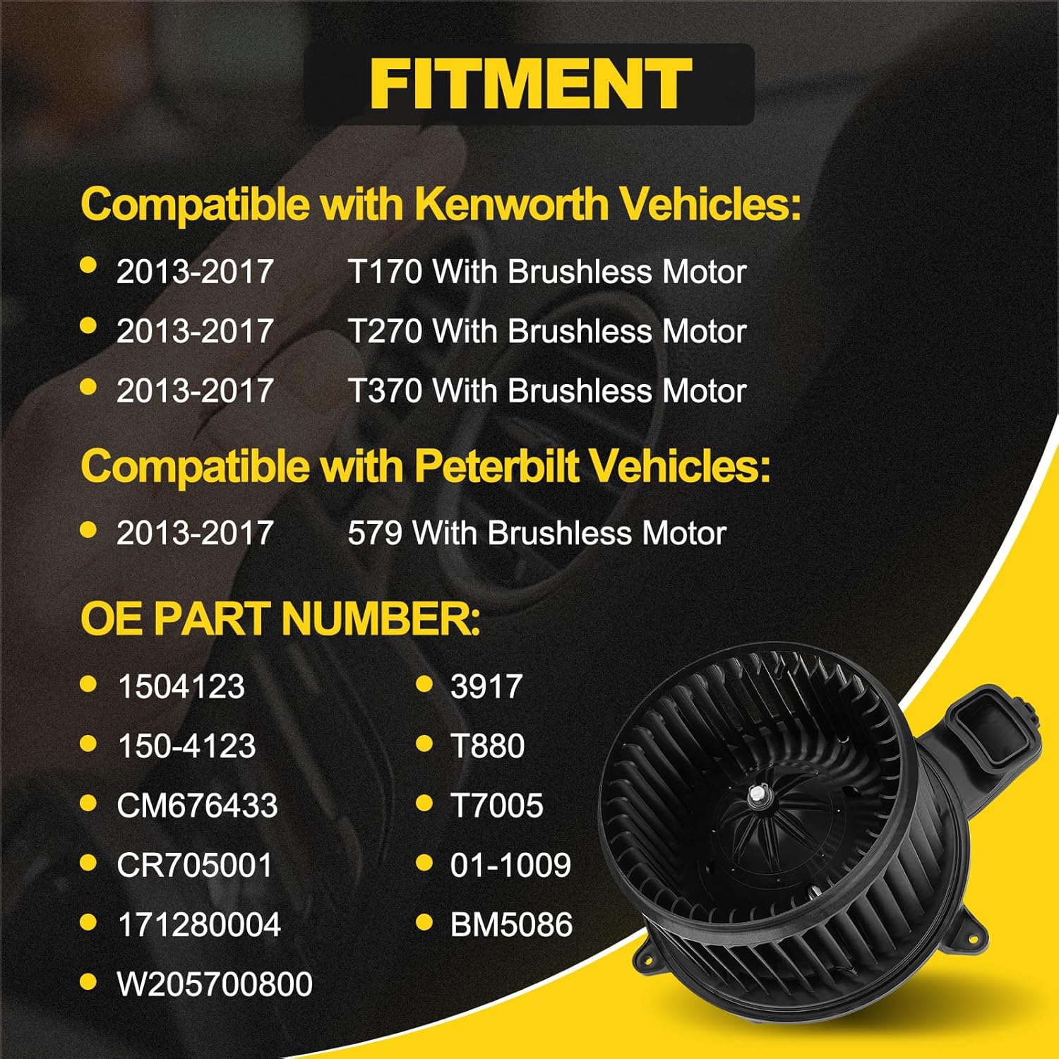 W205700800 HVAC Heater Blower Motor with Brushless Motor Compatible with Peterbilt 579, Compatible with 2013 2014 2015 2016 2017 Kenworth T170 T270 T370 Replace# 1504123 CR705001