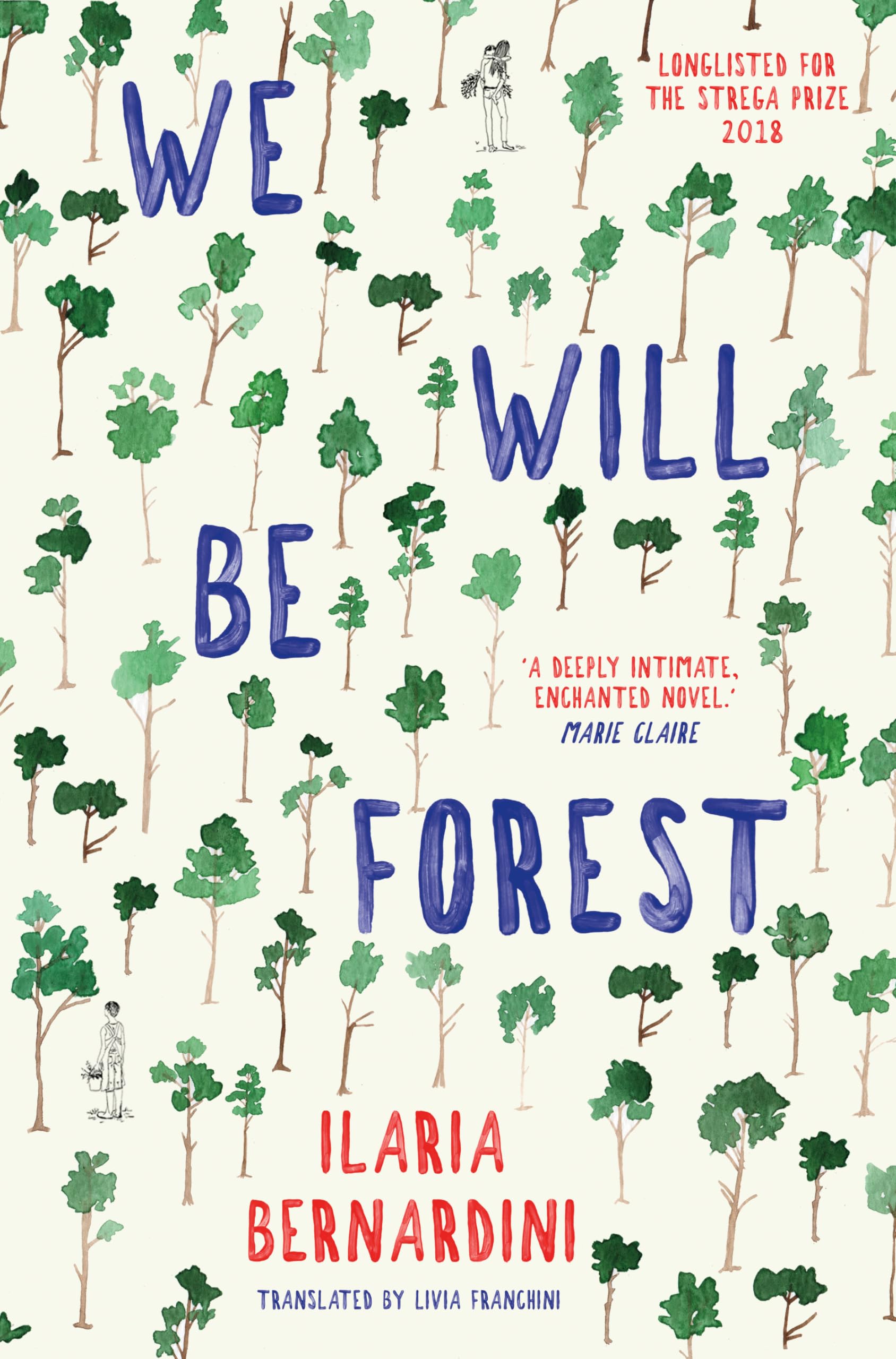 We Will Be Forest by Ilaria Bernardini PAPERBACK 9781916797147