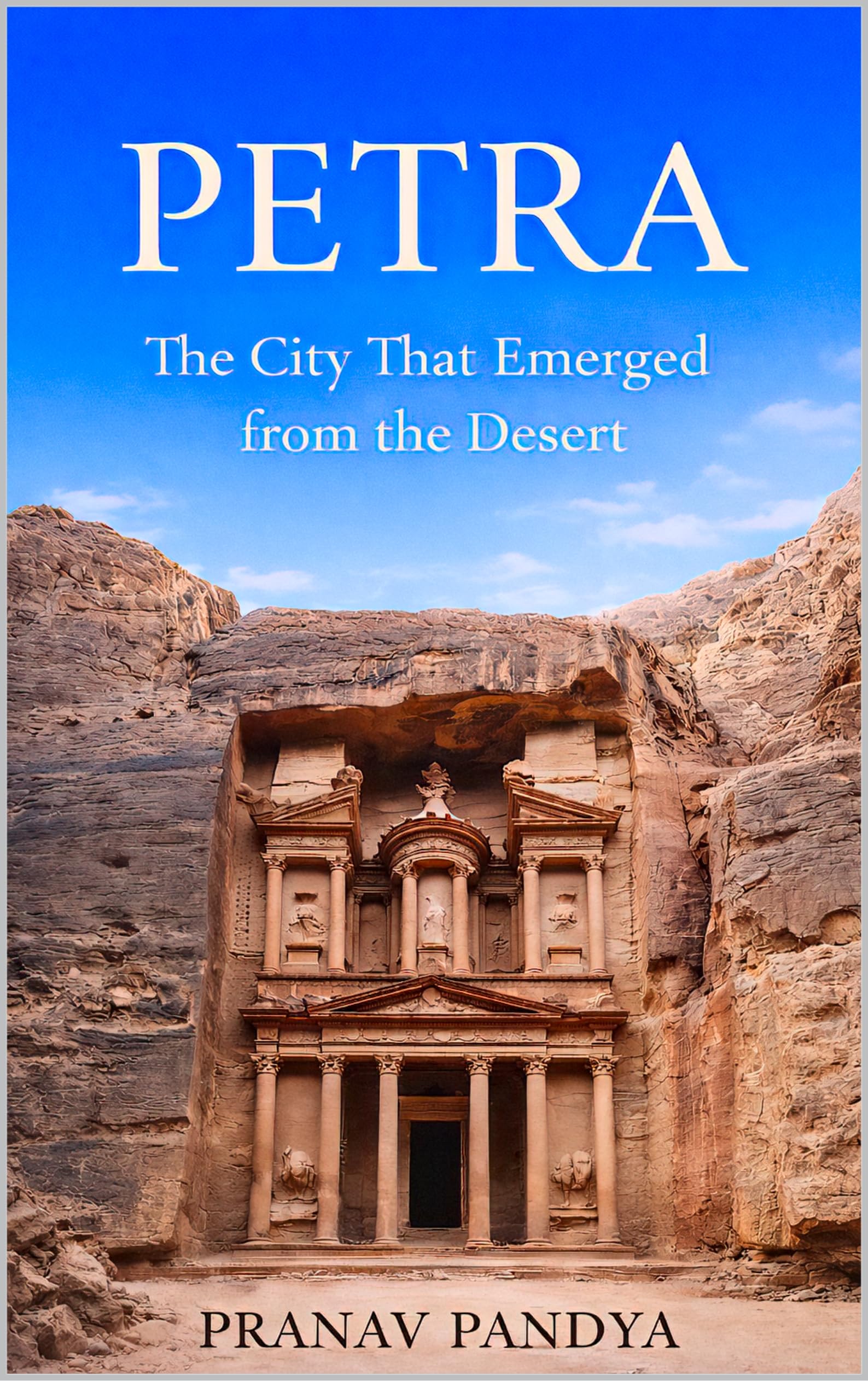 Petra The City That Emerged from the Desert beau livre collection