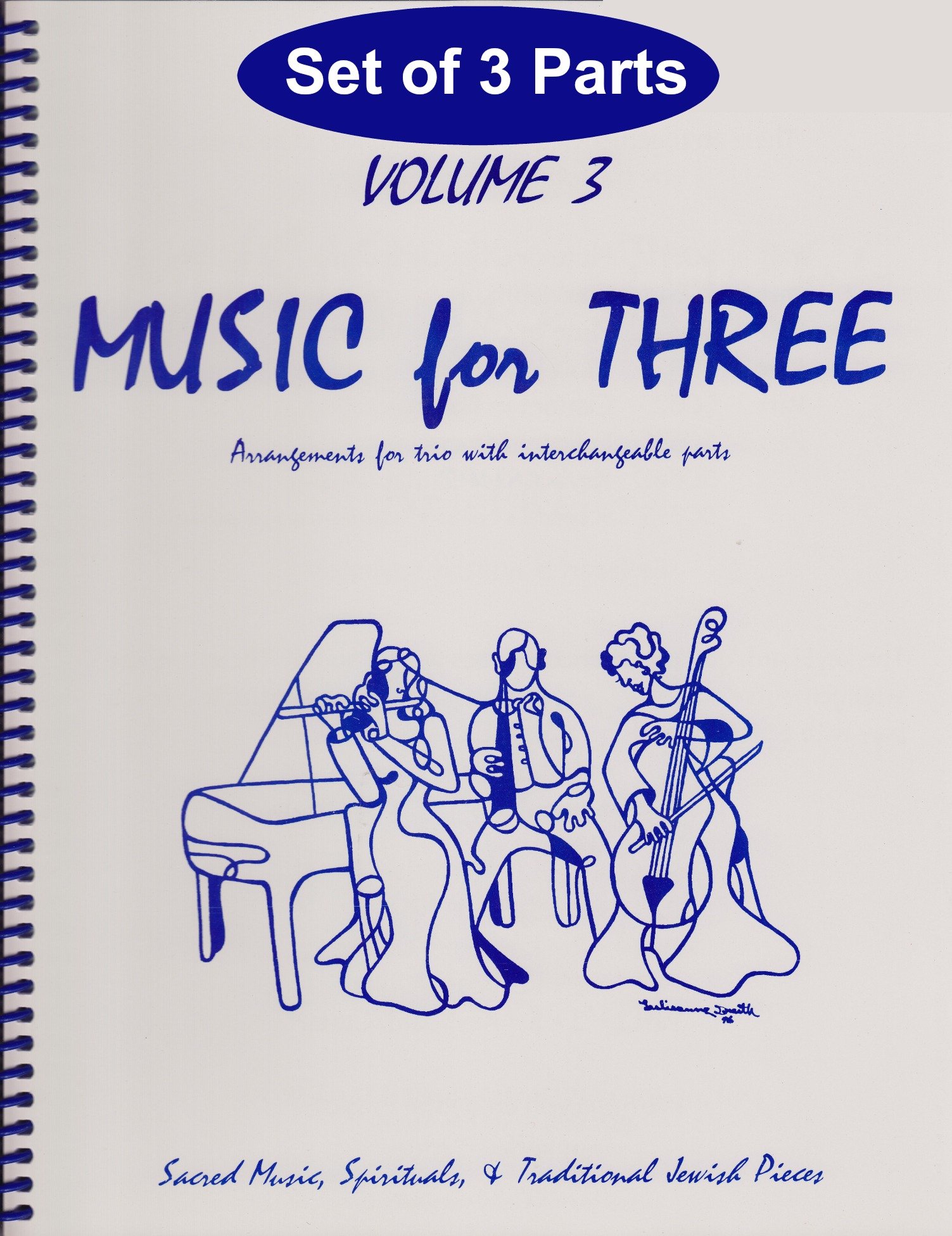 Music for Three, Vol. 3: SET of 3 Parts Sacred Music, Spirituals & Traditional Jewish Music - String Trio (Violin, Violin, Cello)