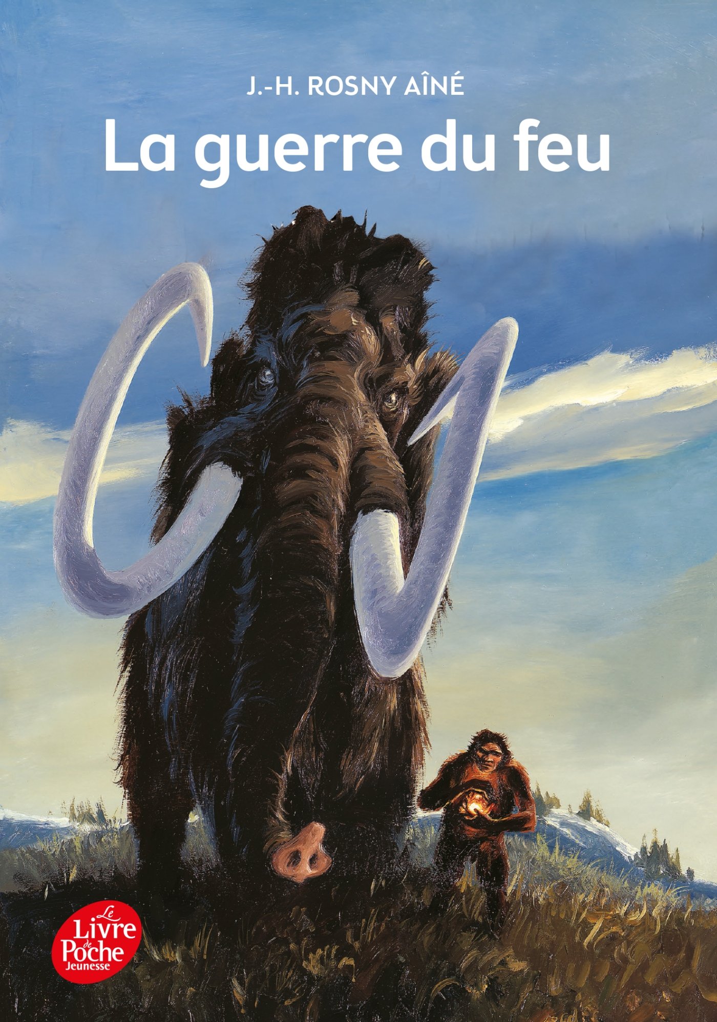 La guerre du feu (Livre de Poche Jeunesse)