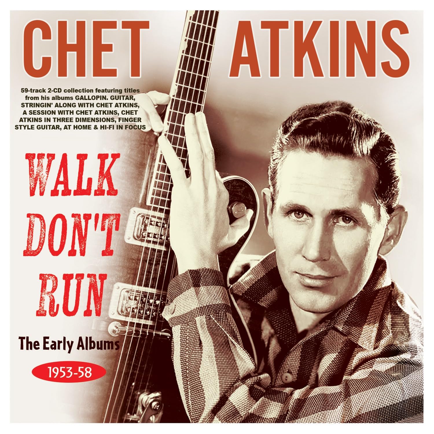 Walk Don't Run - The Early Albums 1953-58 - Chet Atkins