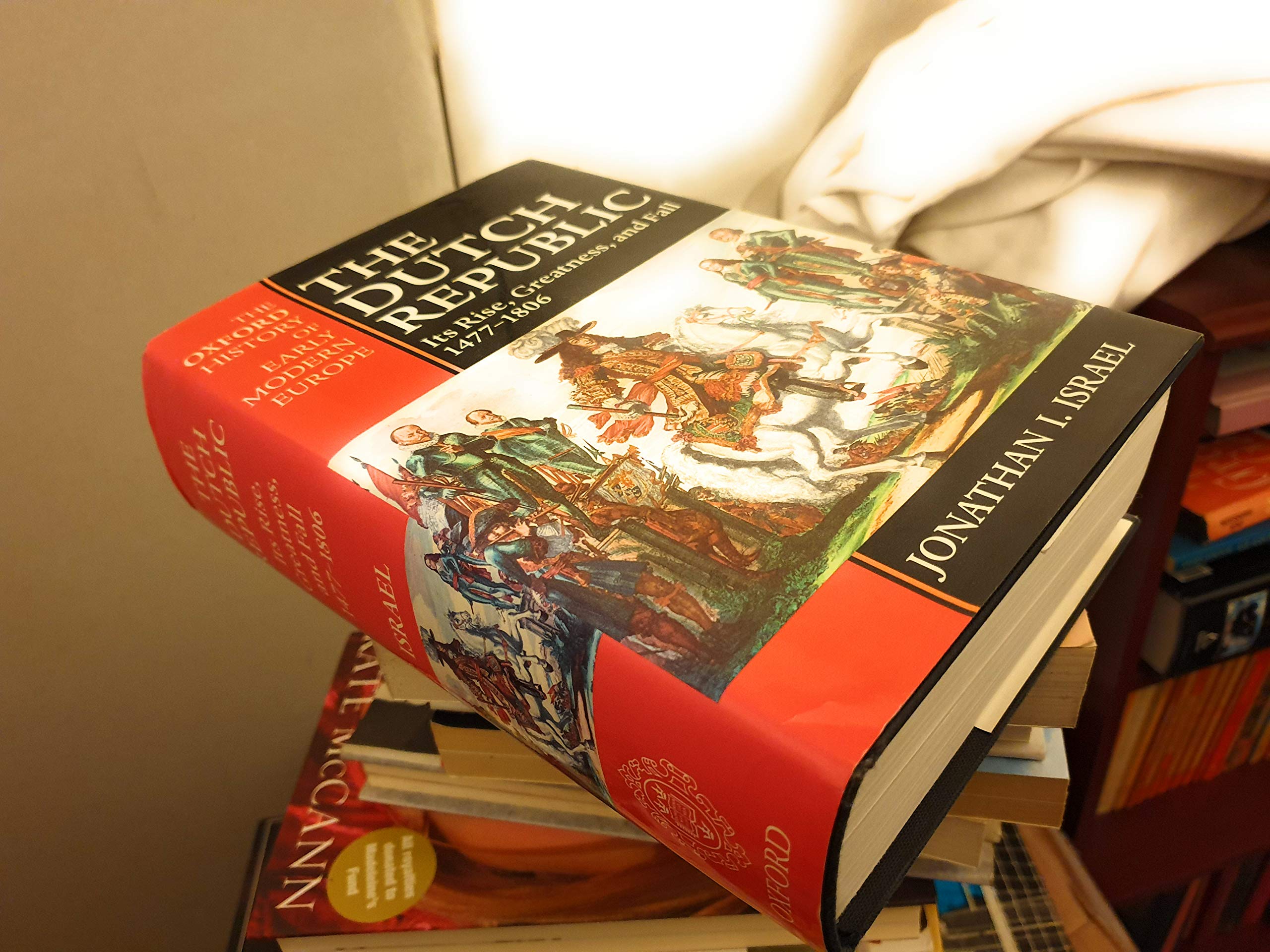 The Dutch Republic 1477-1806 livre d'histoire des Pays-Bas