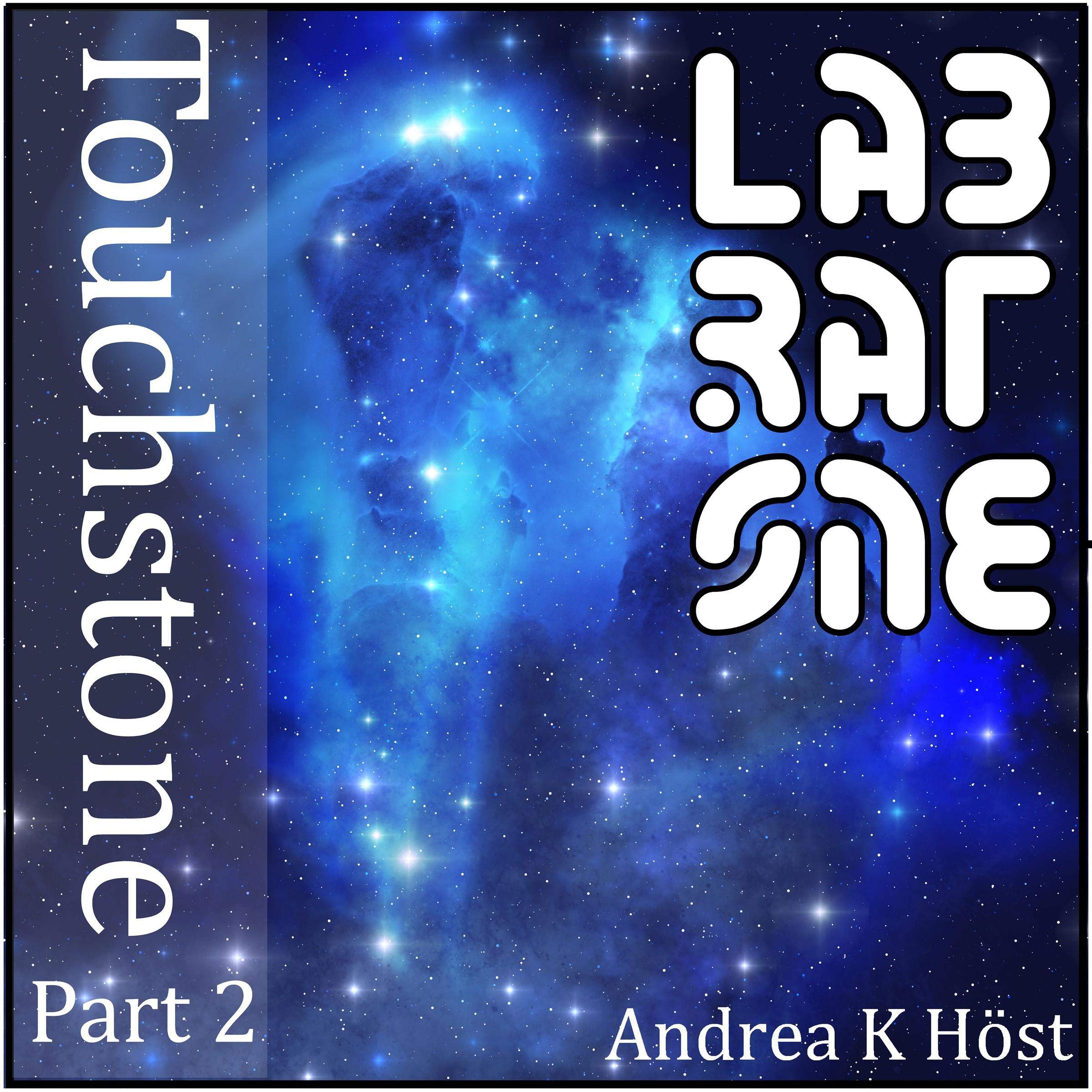 Lab Rat One: Touchstone, Book 2