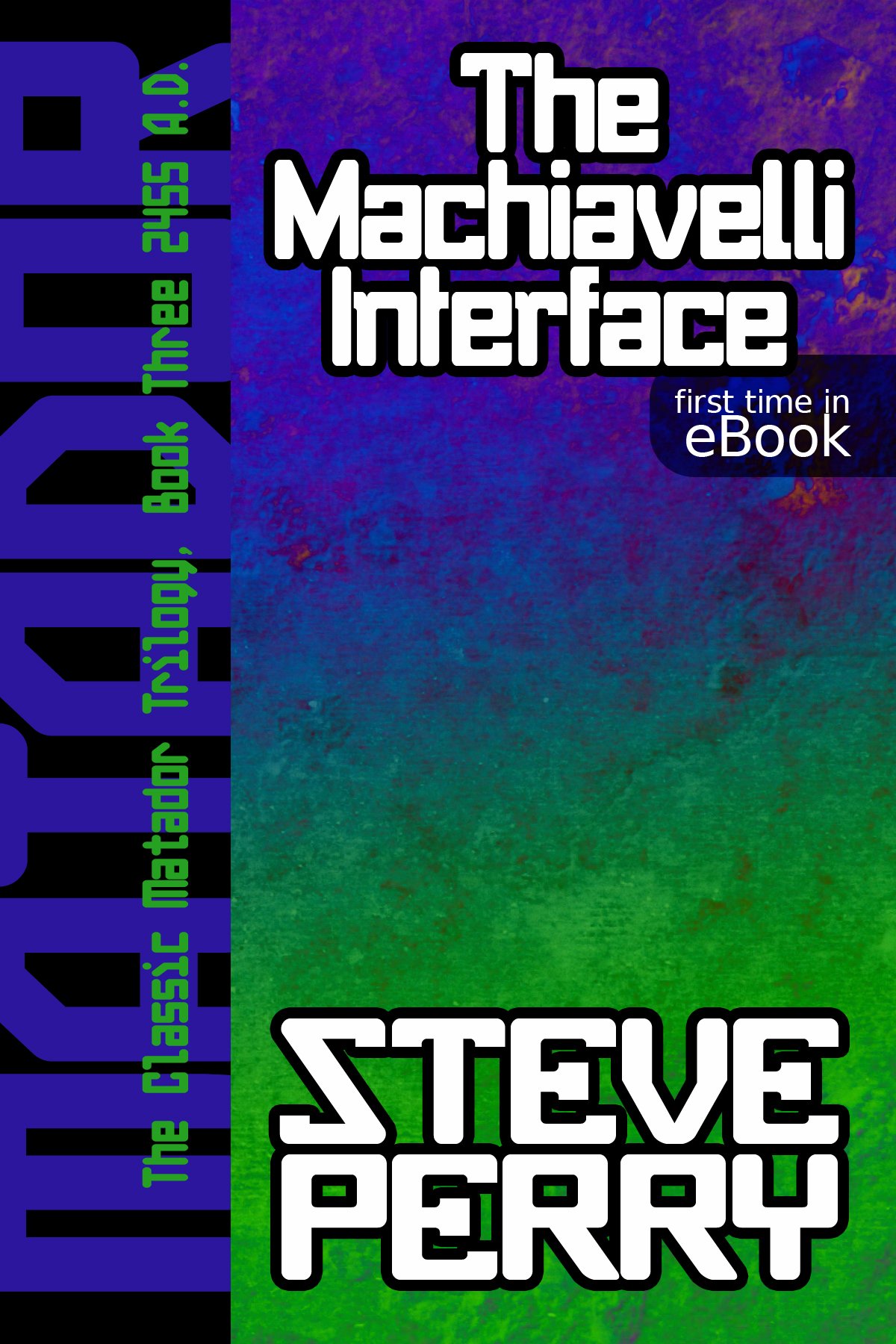 Book cover for The Machiavelli Interface