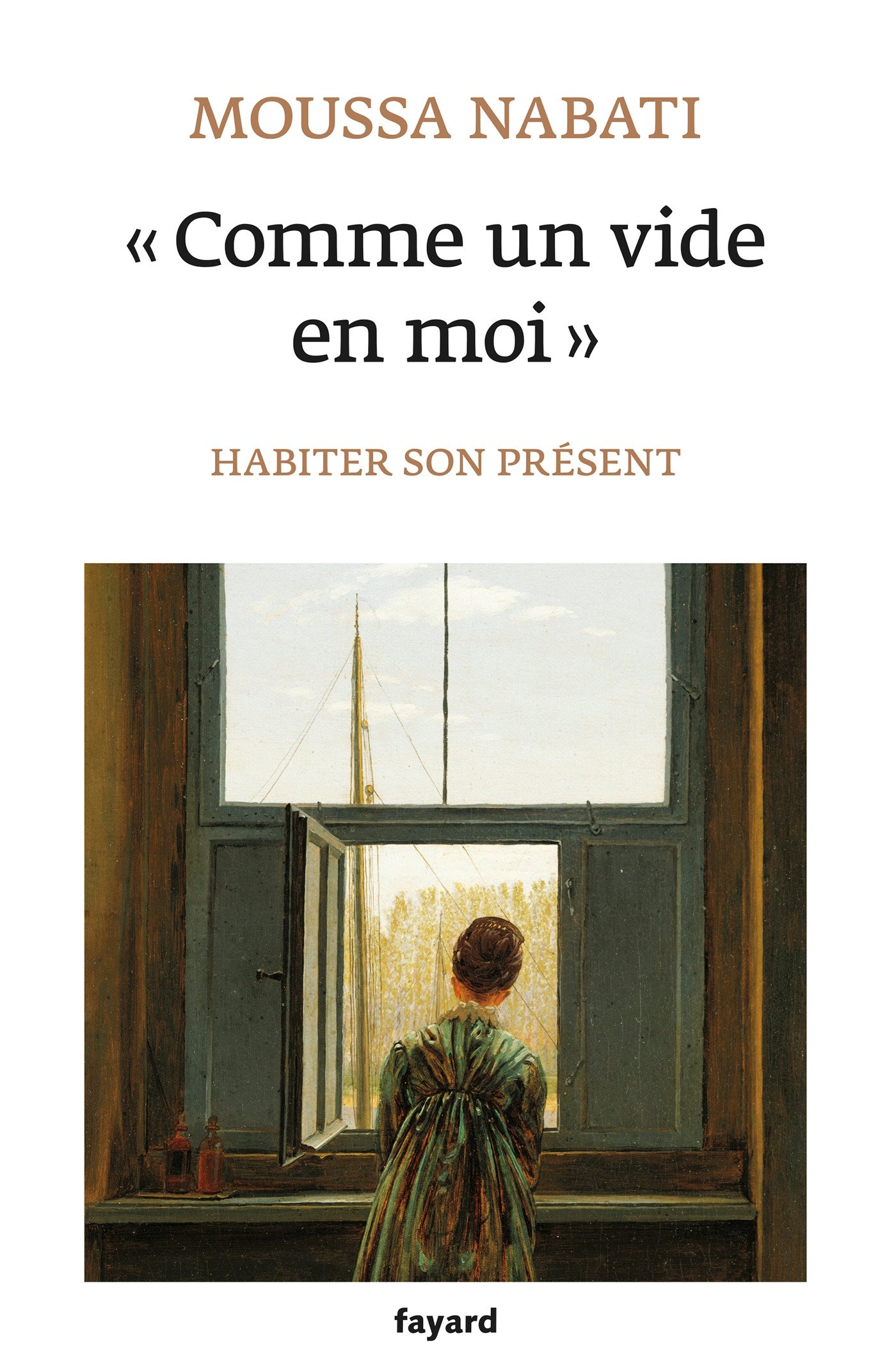 Comme un vide en moi: Habiter son présent (Essais) (French Edition)
