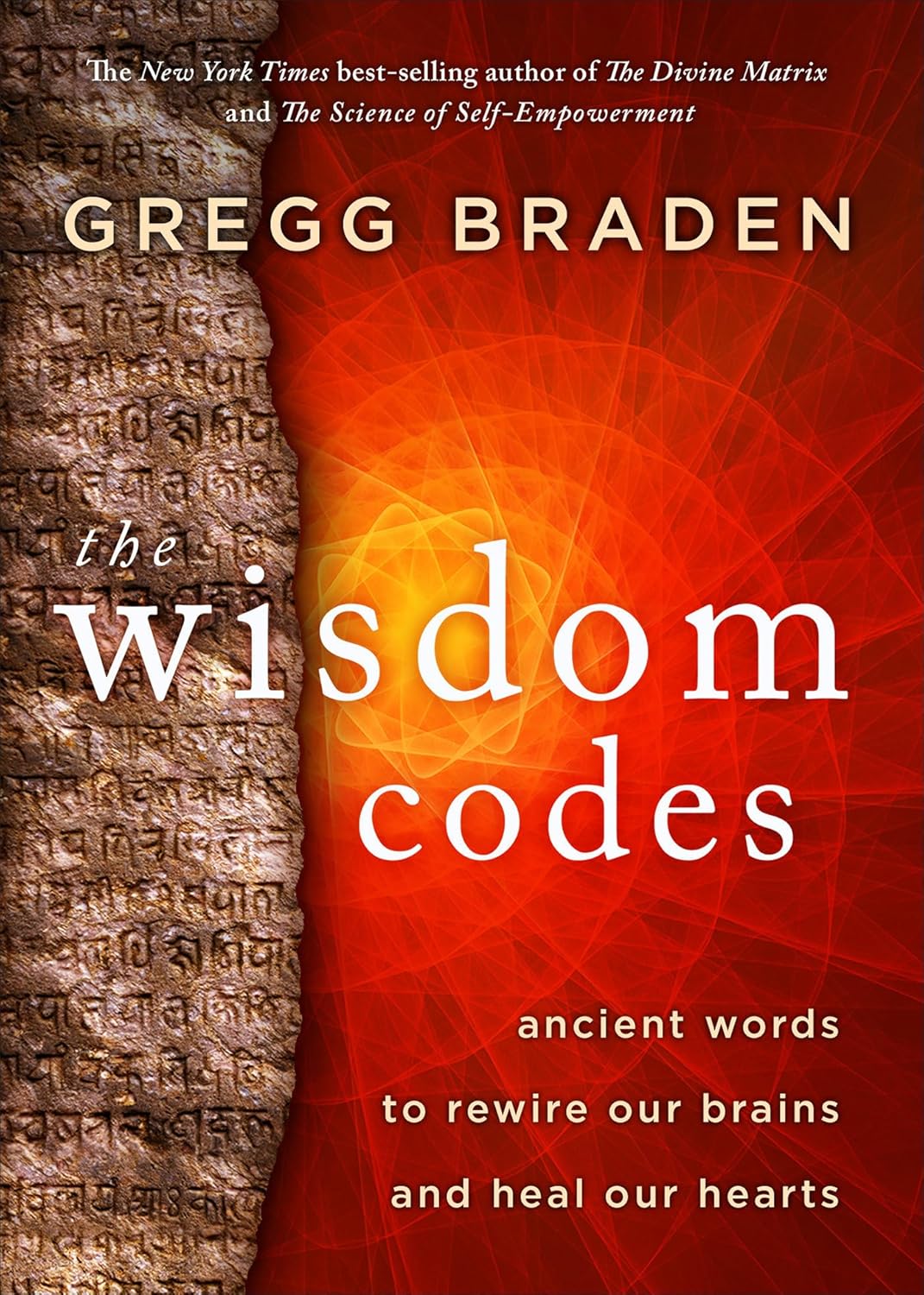 The Wisdom Codes – Ancient Words to Rewire Your Brain & Heal Your Heart