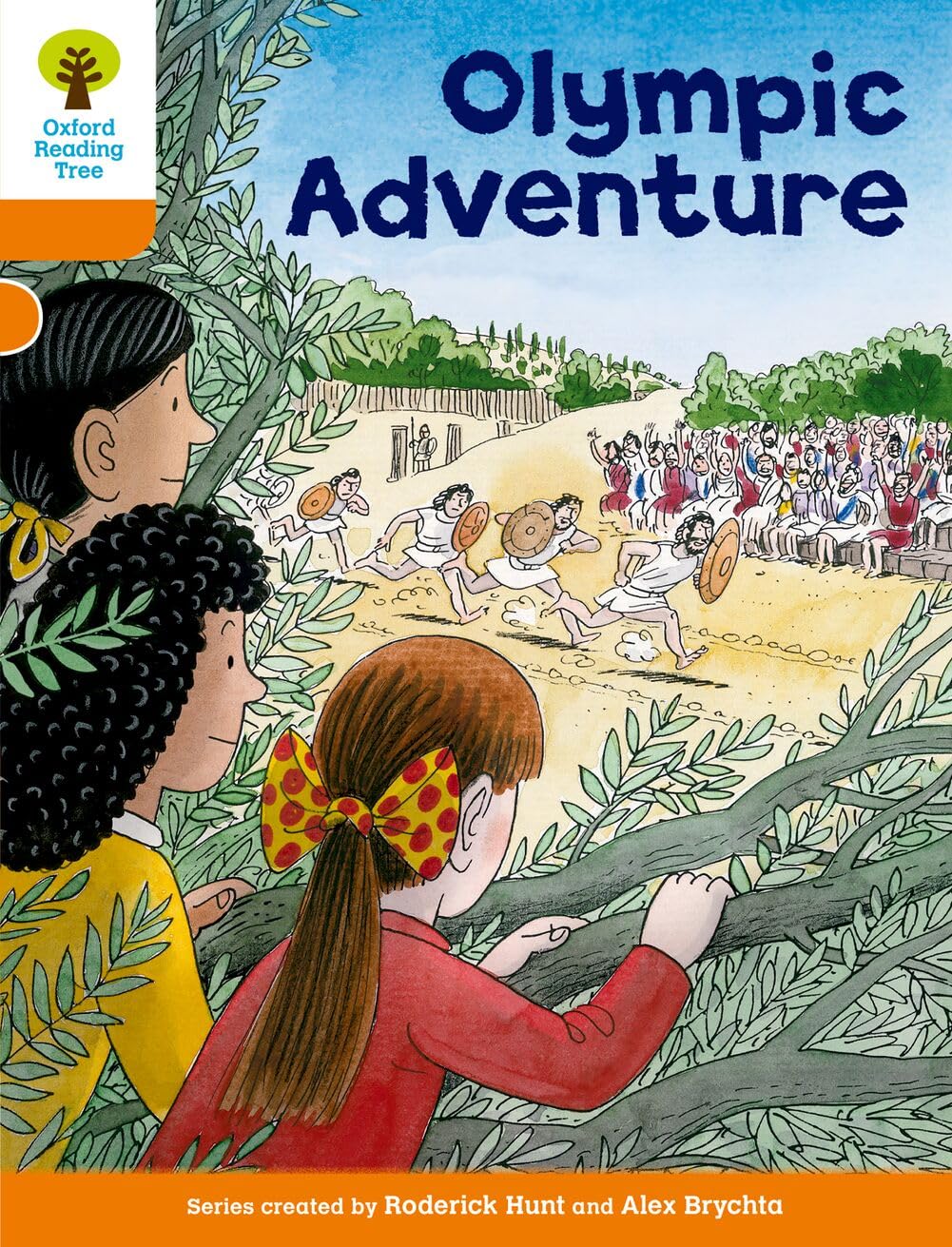 Oxford Reading Tree: Level 6: More Stories B: Olympic Adventure by Roderick Hunt