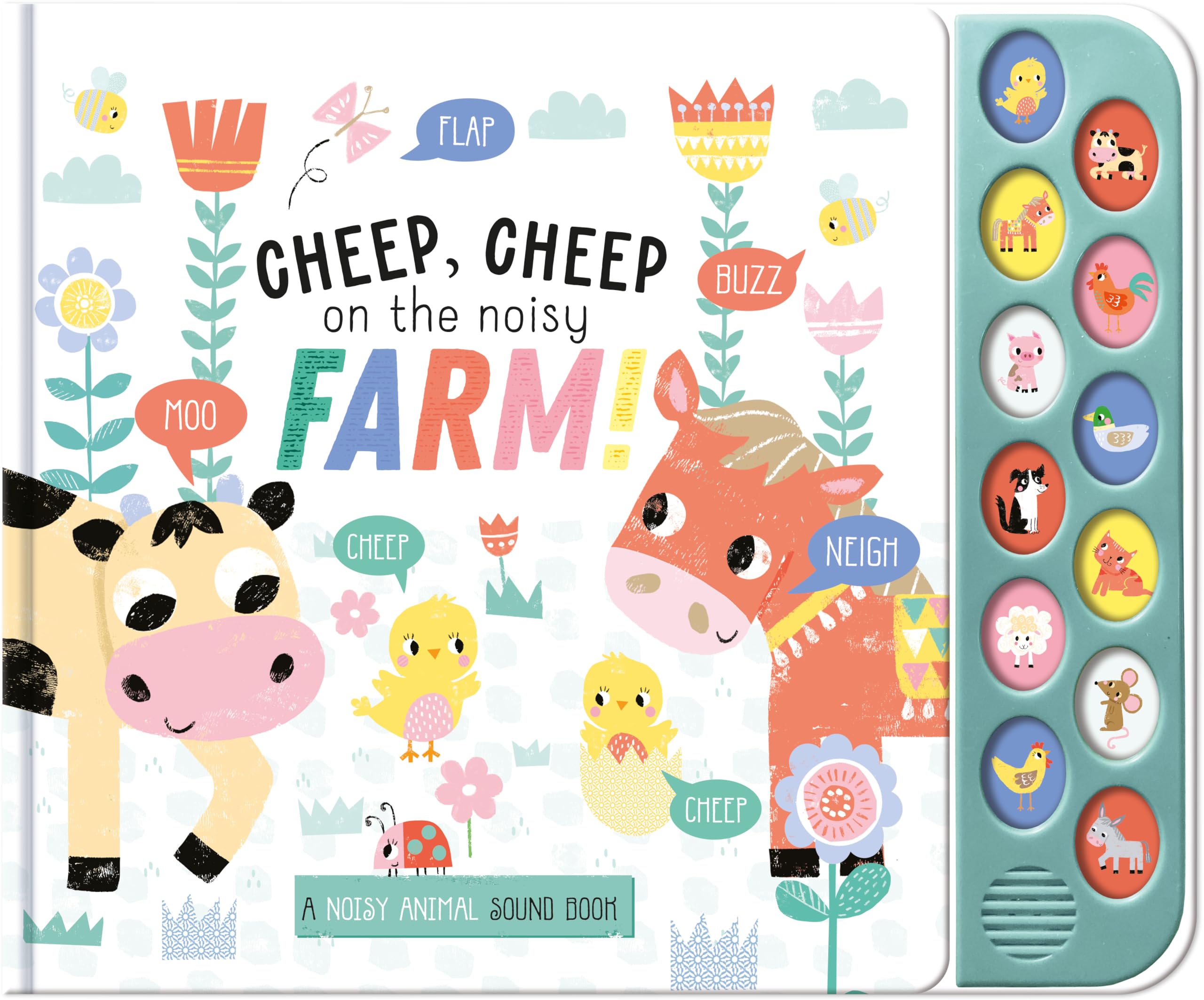 Cheep Cheep On The Noisy Farm Sound Book - 12 Exciting Animal Sound Buttons To Press And Play (Noisy Animals Sound Books)