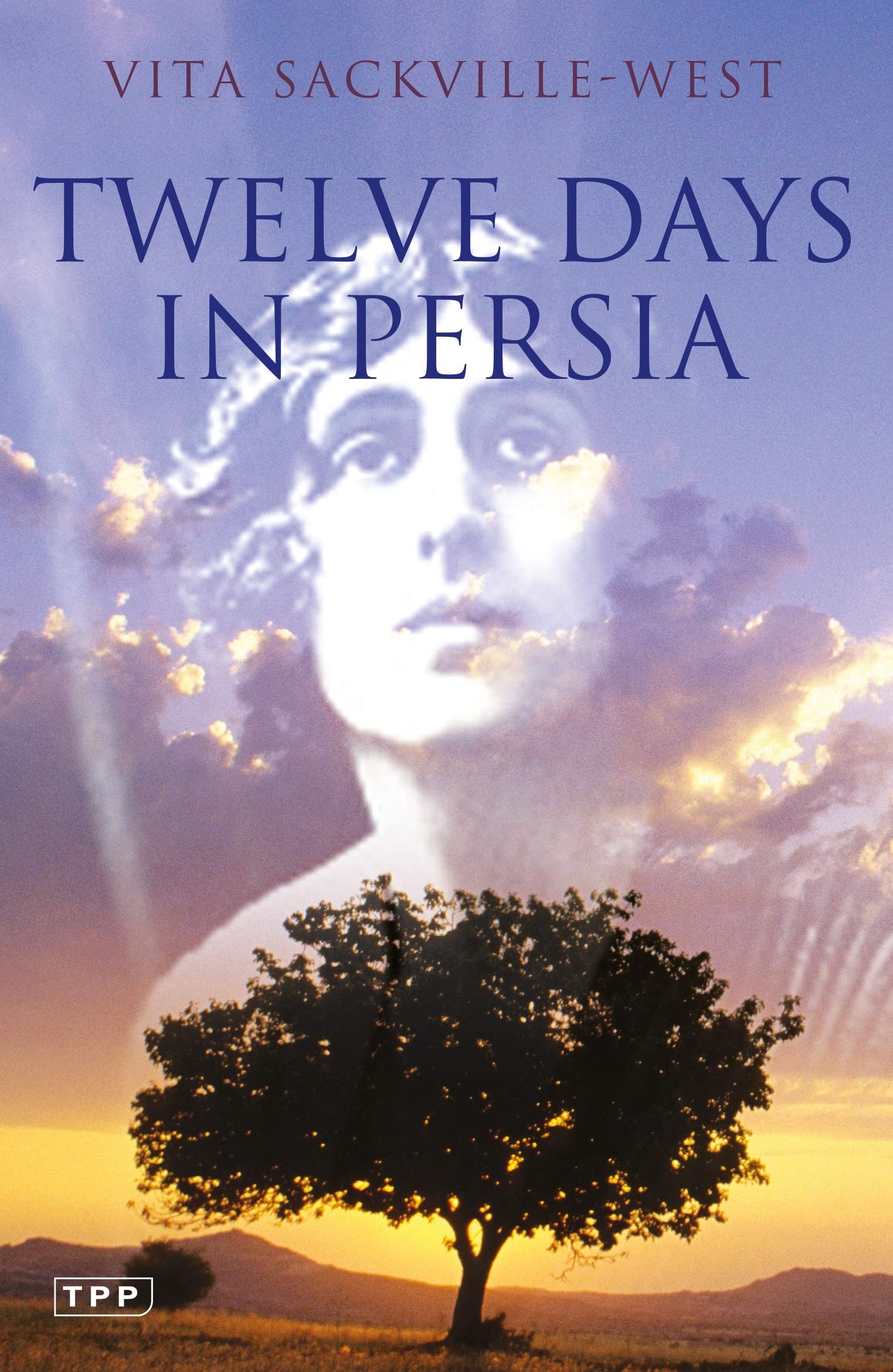 Twelve Days in Persia by Vita Sackville-West - 9781845119331