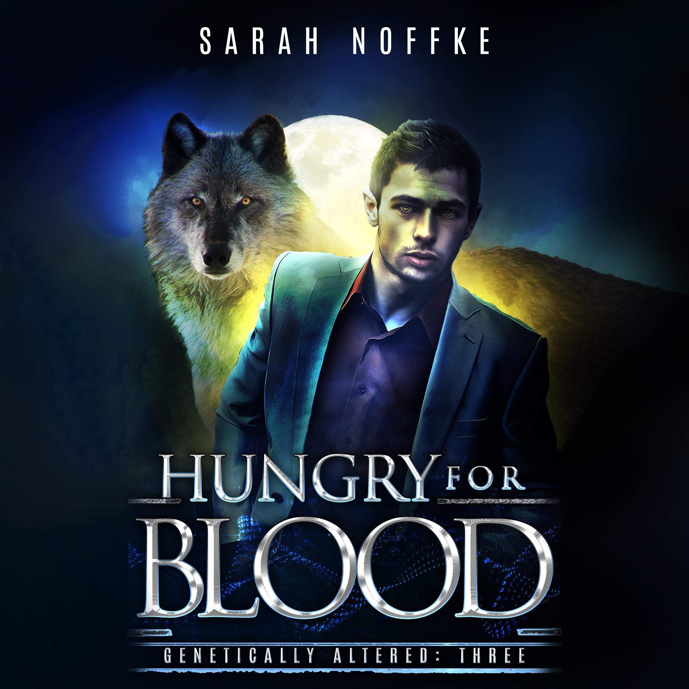 Cover art for Hungry for Blood: A Science Fiction Paranormal Thriller