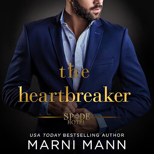 The Heartbreaker: Spade Hotel, Book 4
