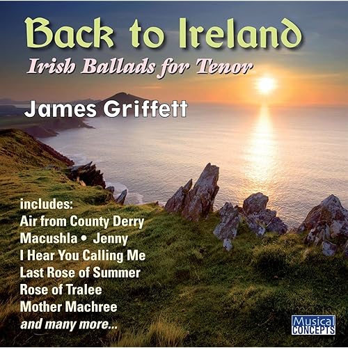Back To Ireland Irish Songs & Ballads For Tenor von James Griffett