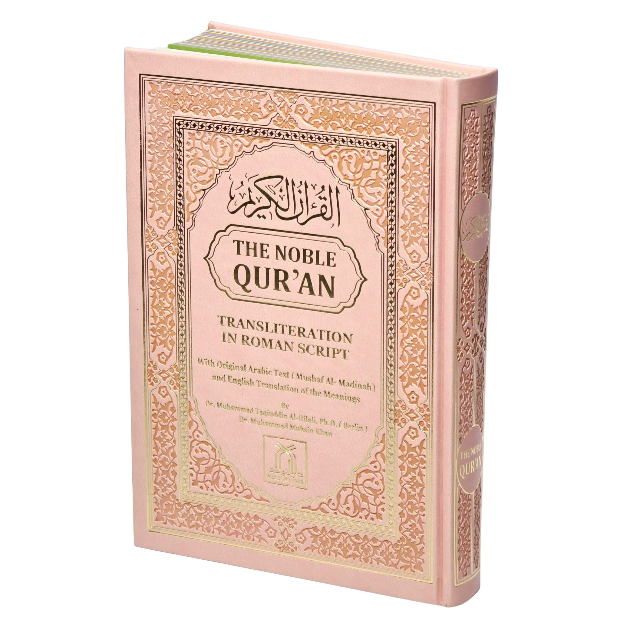 The Noble Quran: Transliteration in Roman Script with Original Arabic Text (Mushaf Al-Madinah) and English Translation of the Meanings (Pink Color)