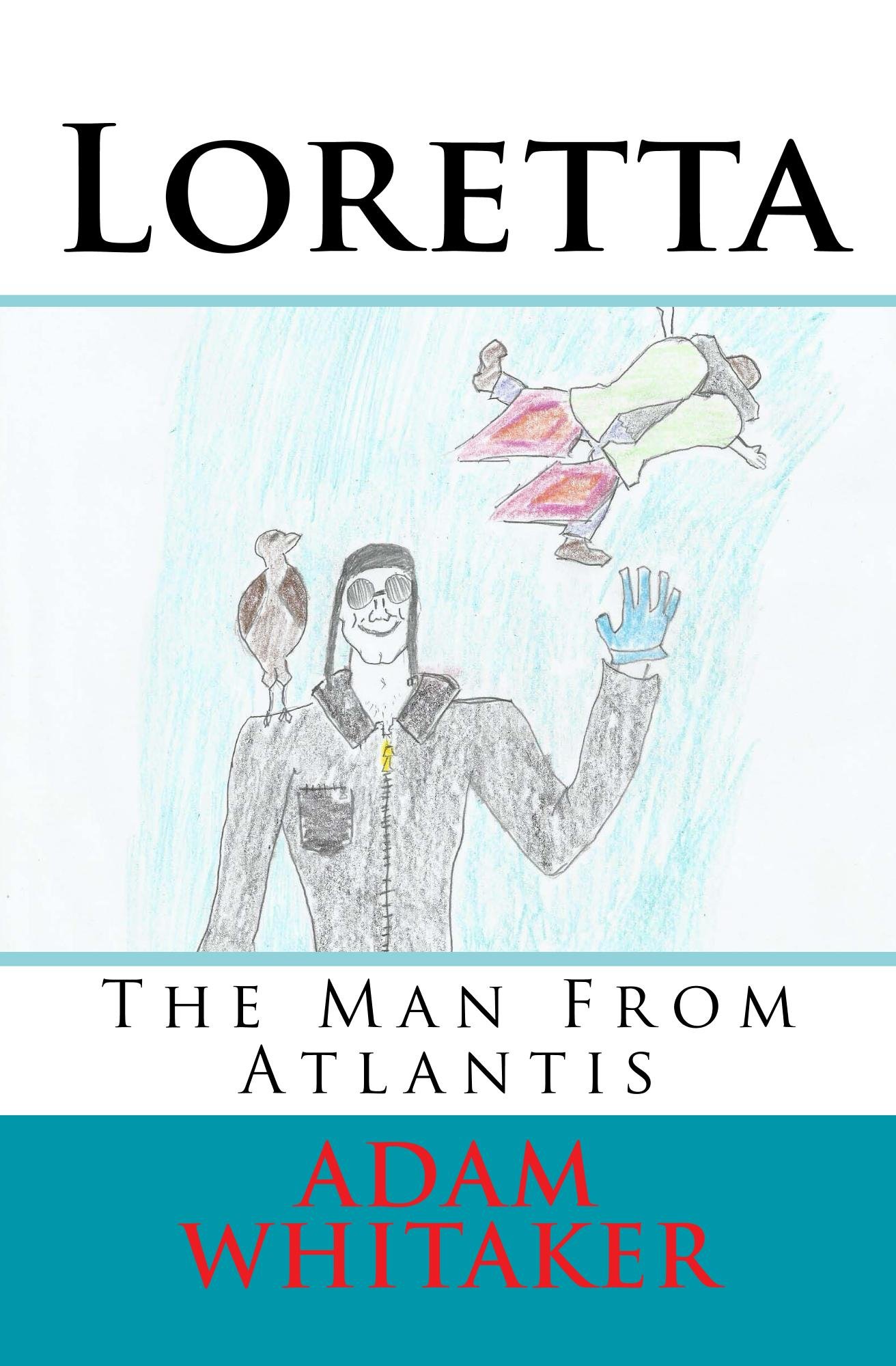 Loretta: The Man From Atlantis