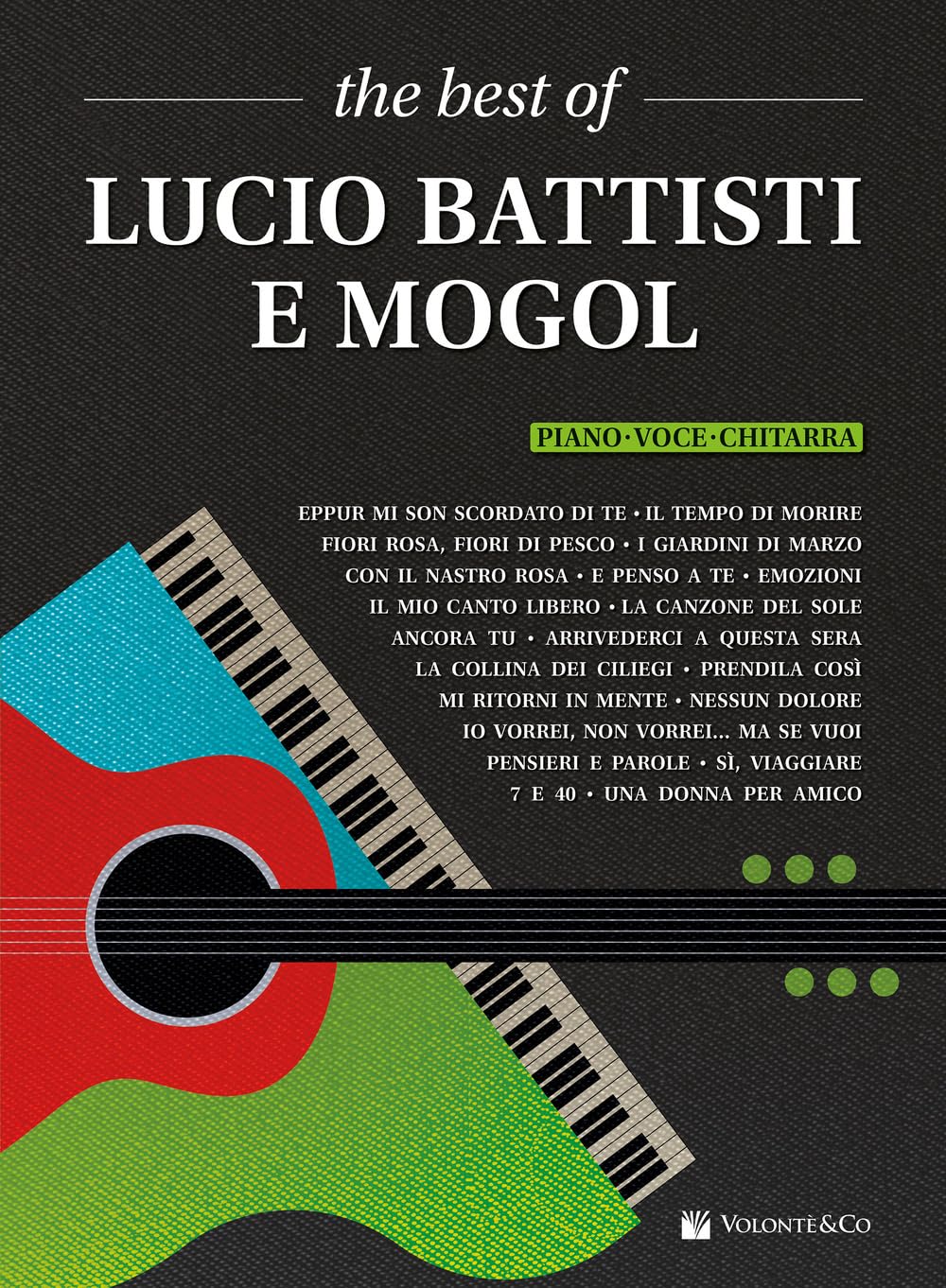 The Best Of Lucio Battisti E Mogol. Piano-Voce-Chitarra - 4