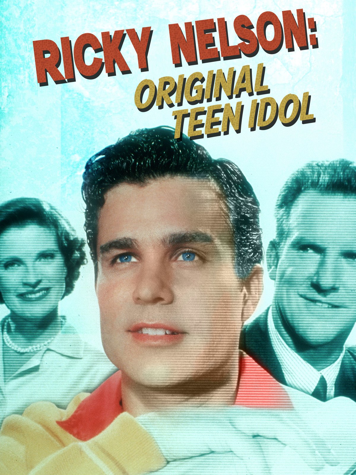 Watch Ricky Nelson Original Teen Idol Prime Video