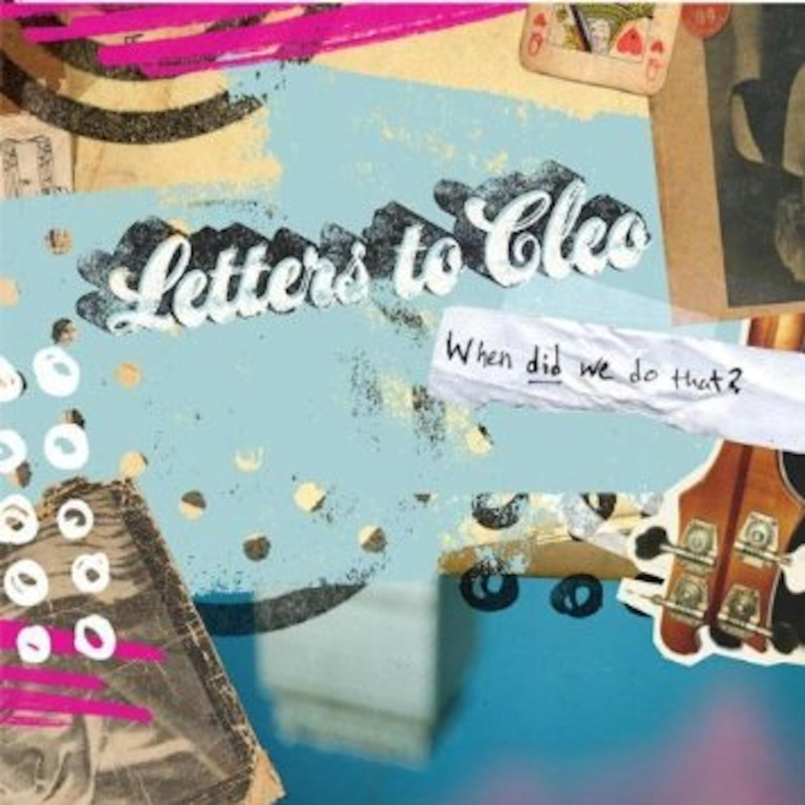 Letters To Cleo
