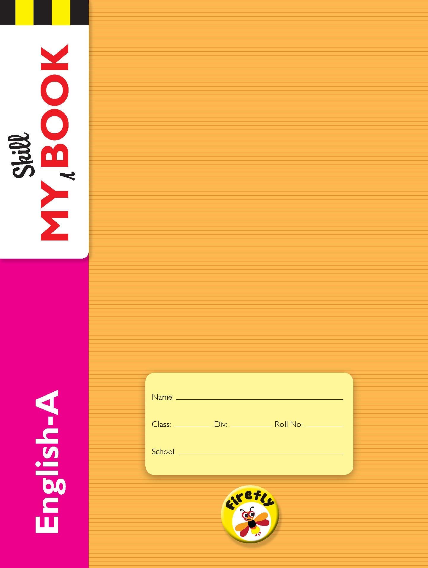 Firefly My Skill Book English A - Nursery. A Practice Book for Pre-school