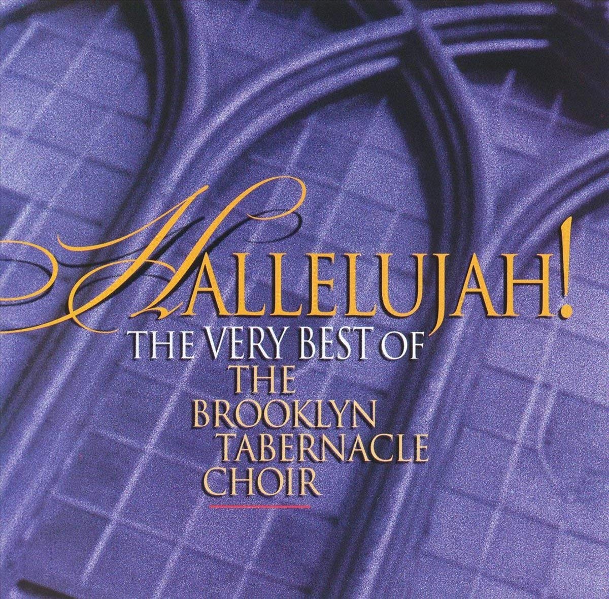 Hallelujah! The Very Best of The Brooklyn Tabernacle Choir [Audio CD] The Brooklyn Tabernacle Choir
