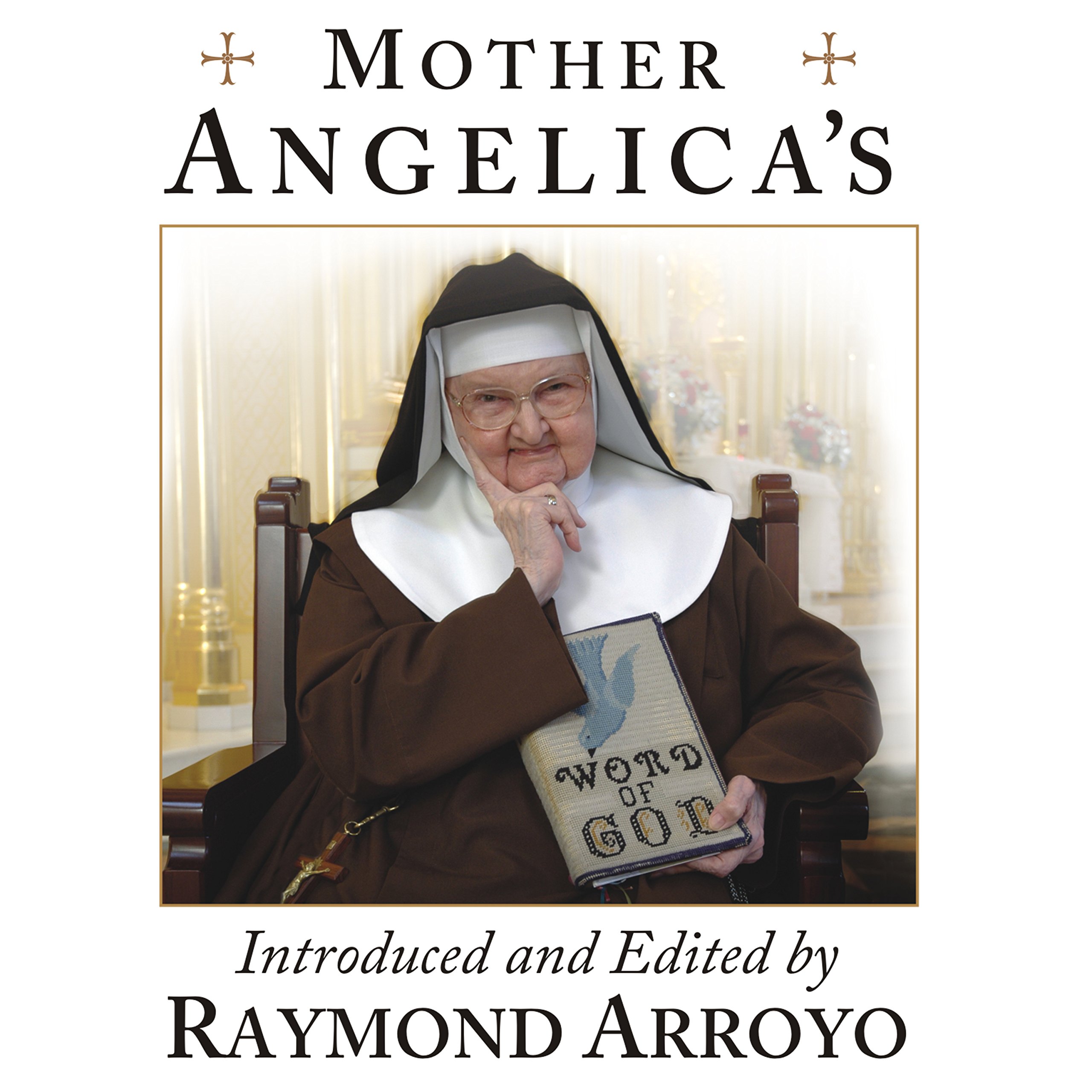 Cover art for Mother Angelica's Private and Pithy Lessons from the Scriptures